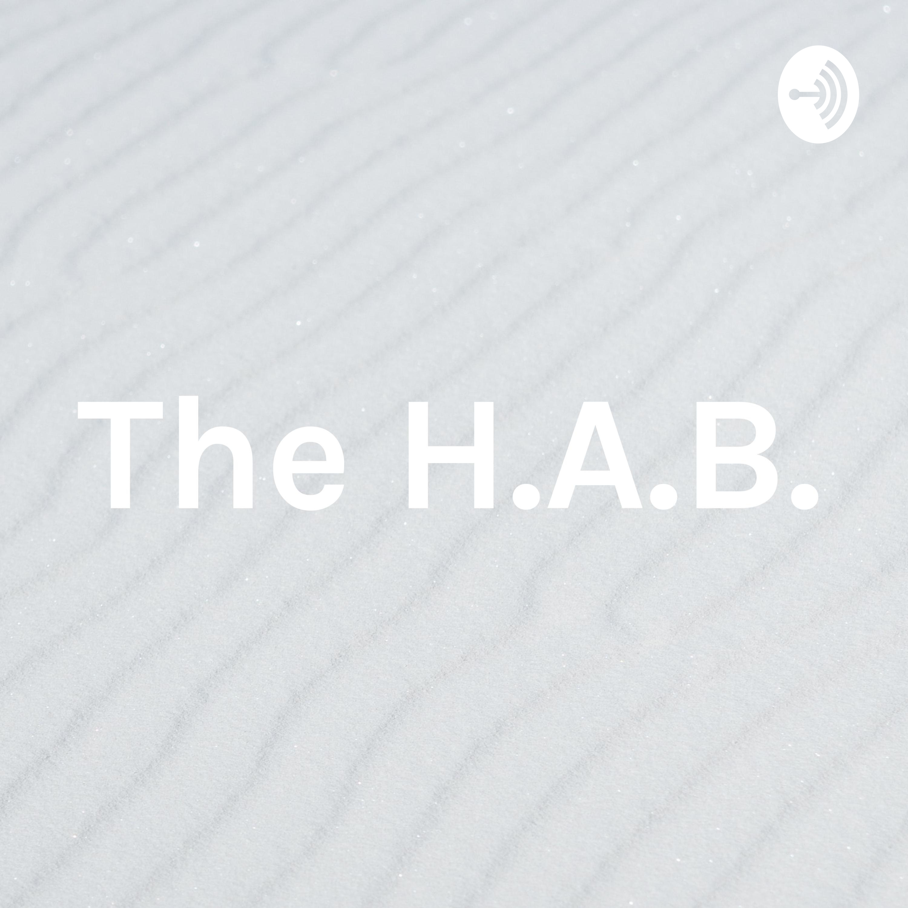 The H.A.B.