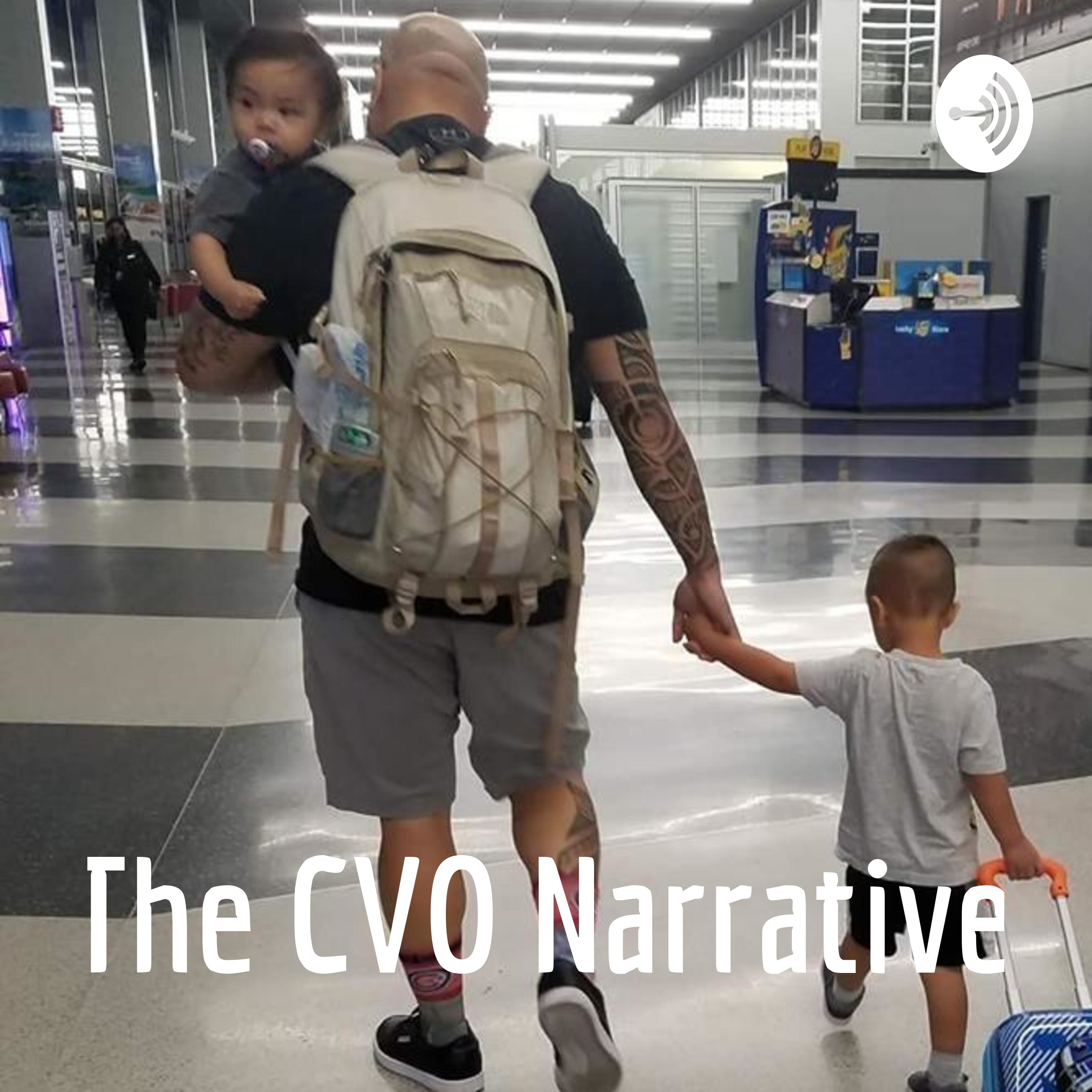 The CVO Narrative