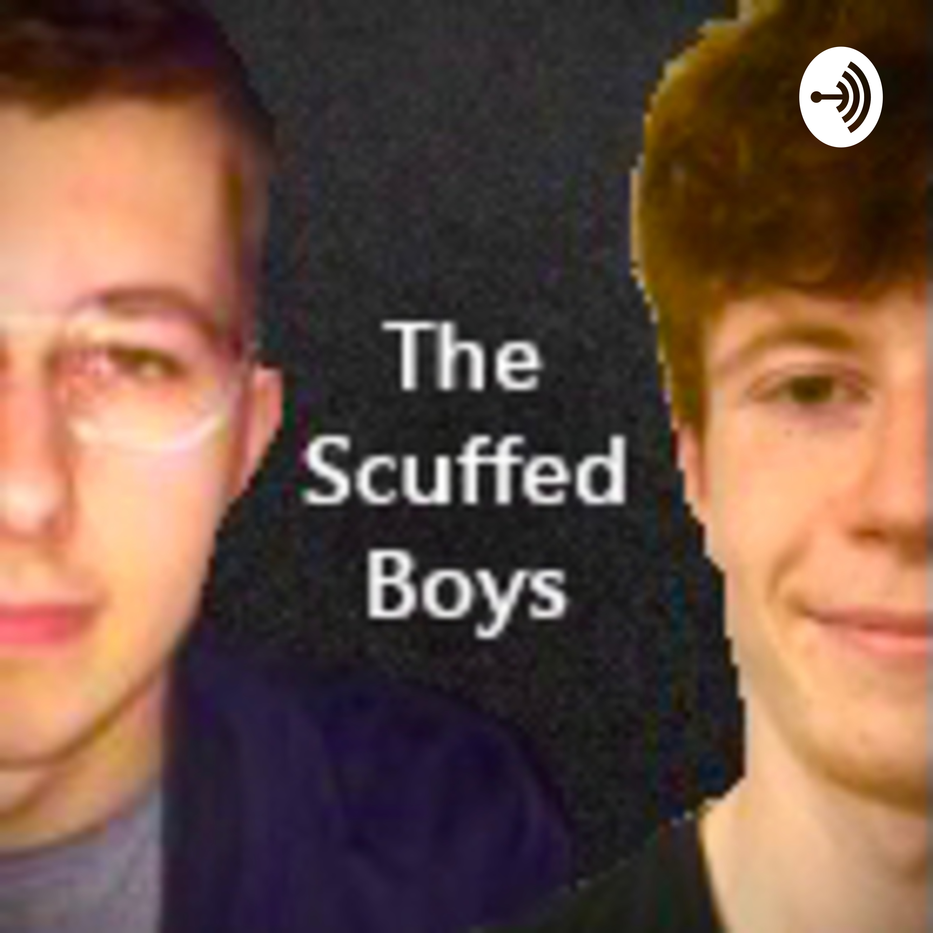 The Scuffed Boys podcast artwork