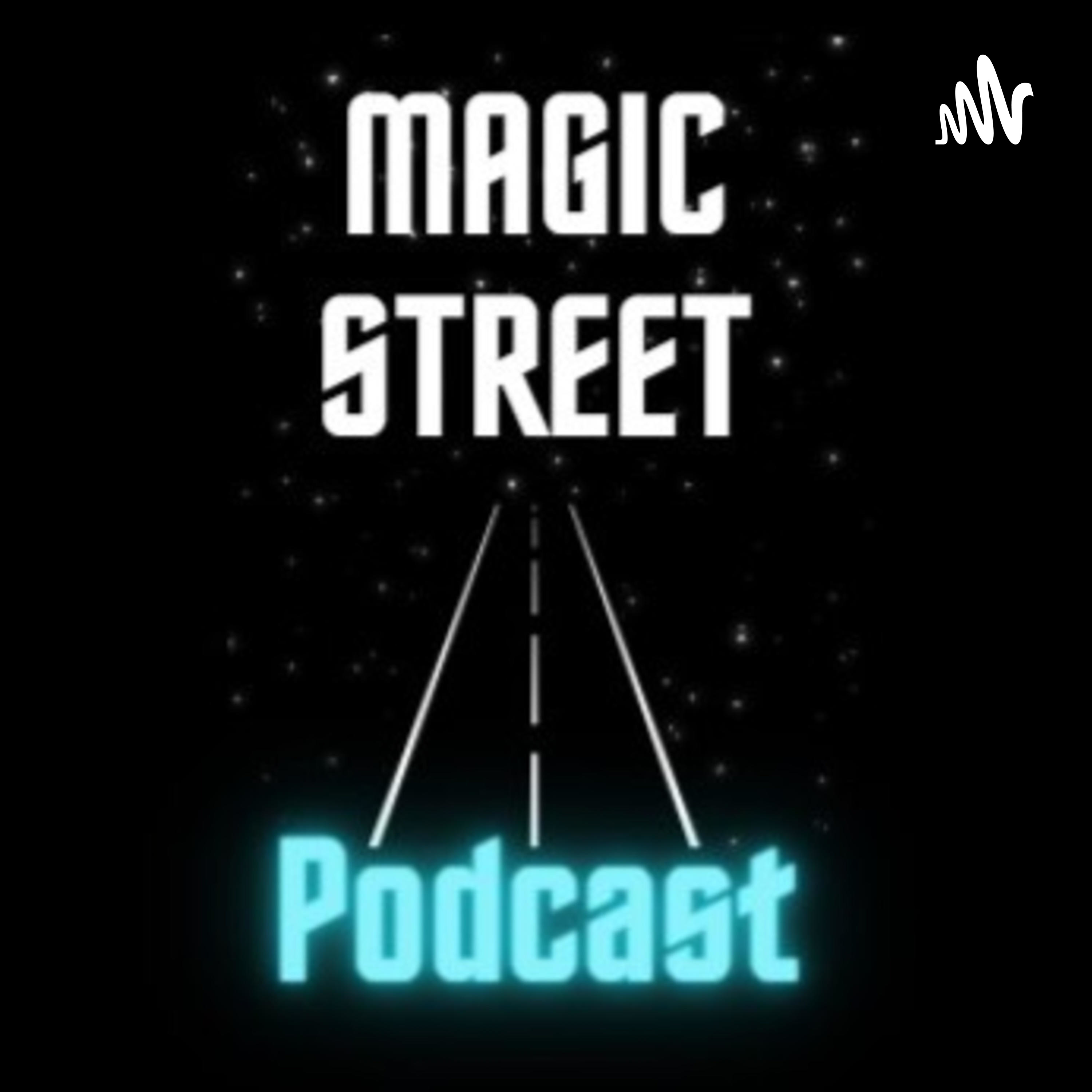 Magic Street Podcast podcast artwork
