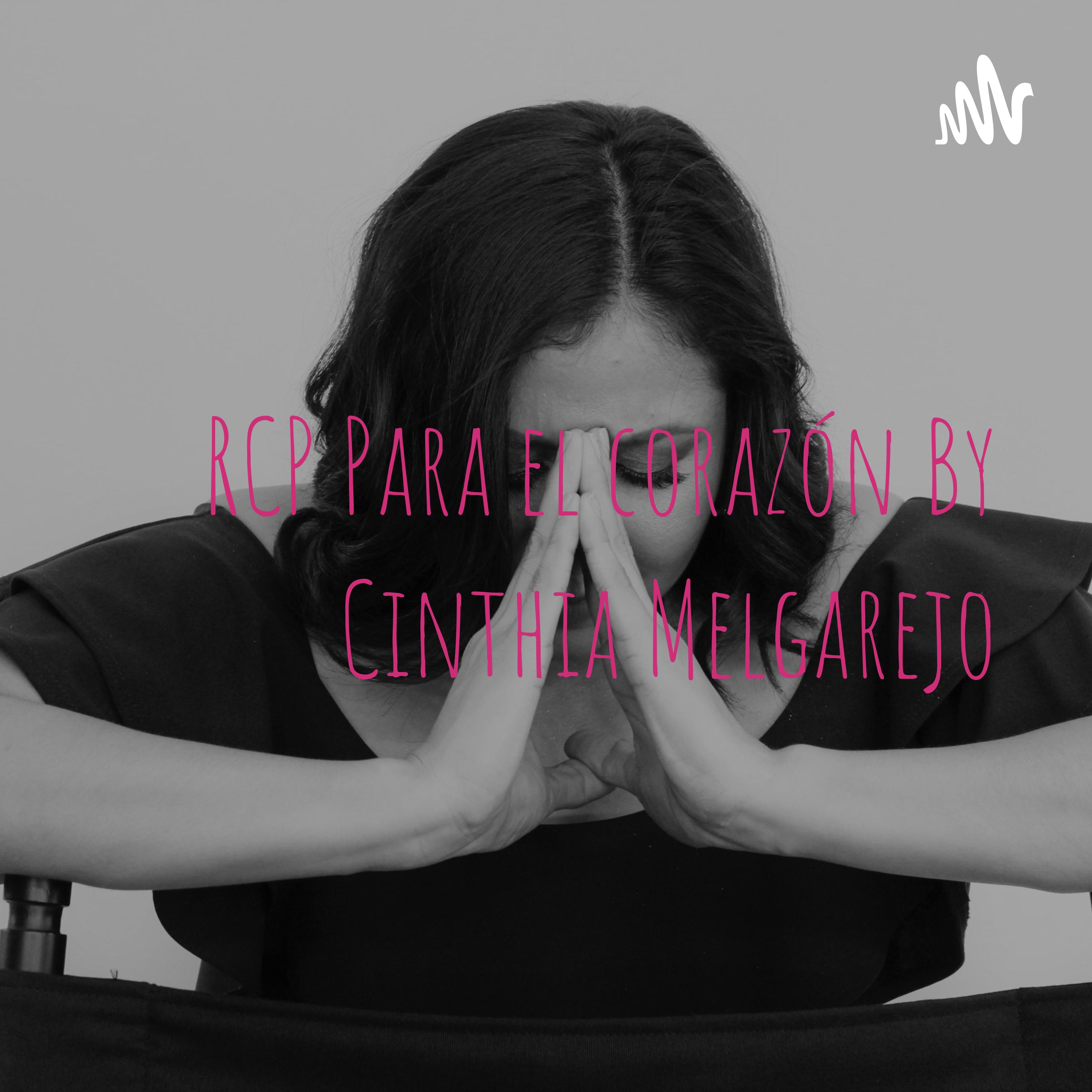 Cinthia Melgarejo el Podcast 💪❤️