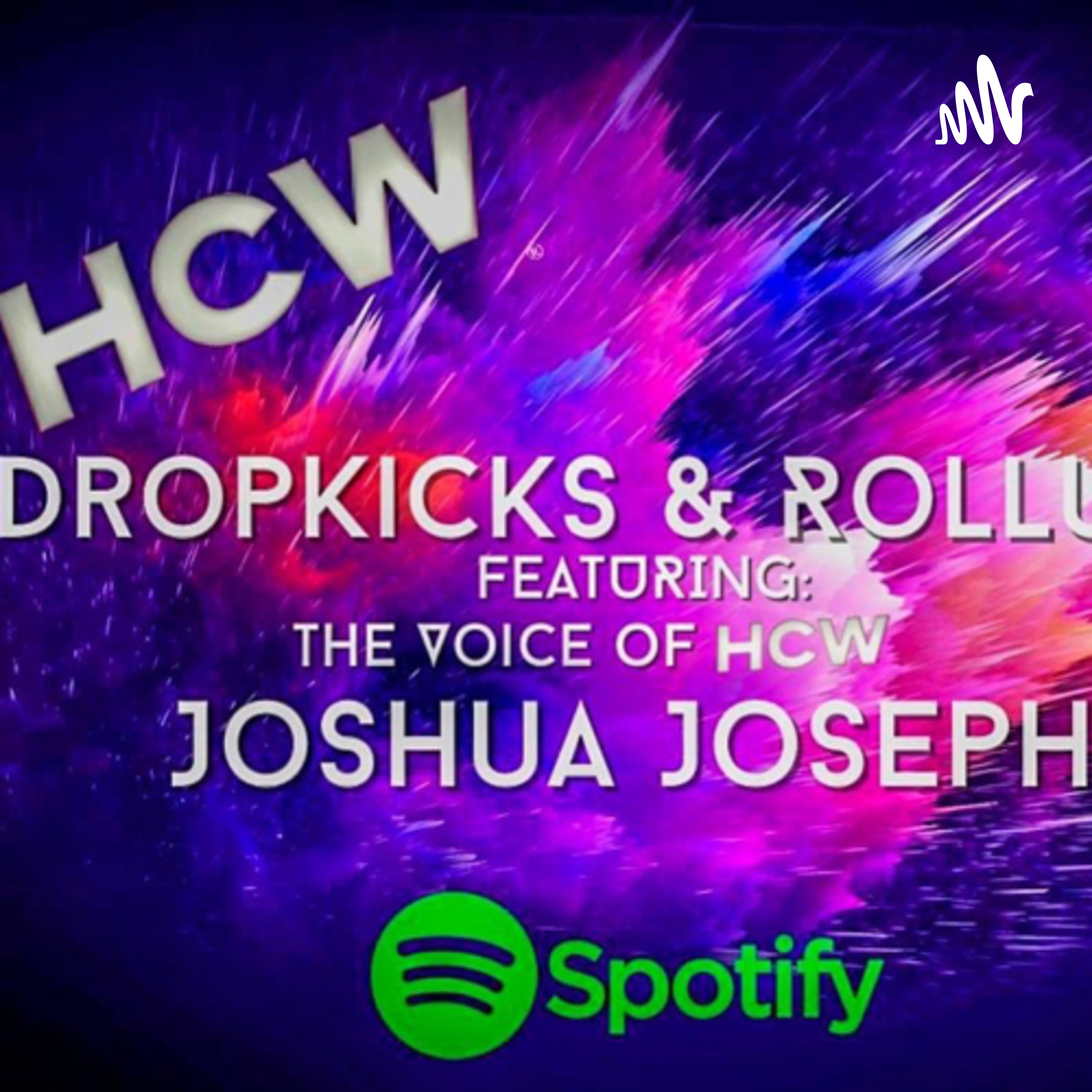 Drop Kicks and Roll Ups podcast artwork