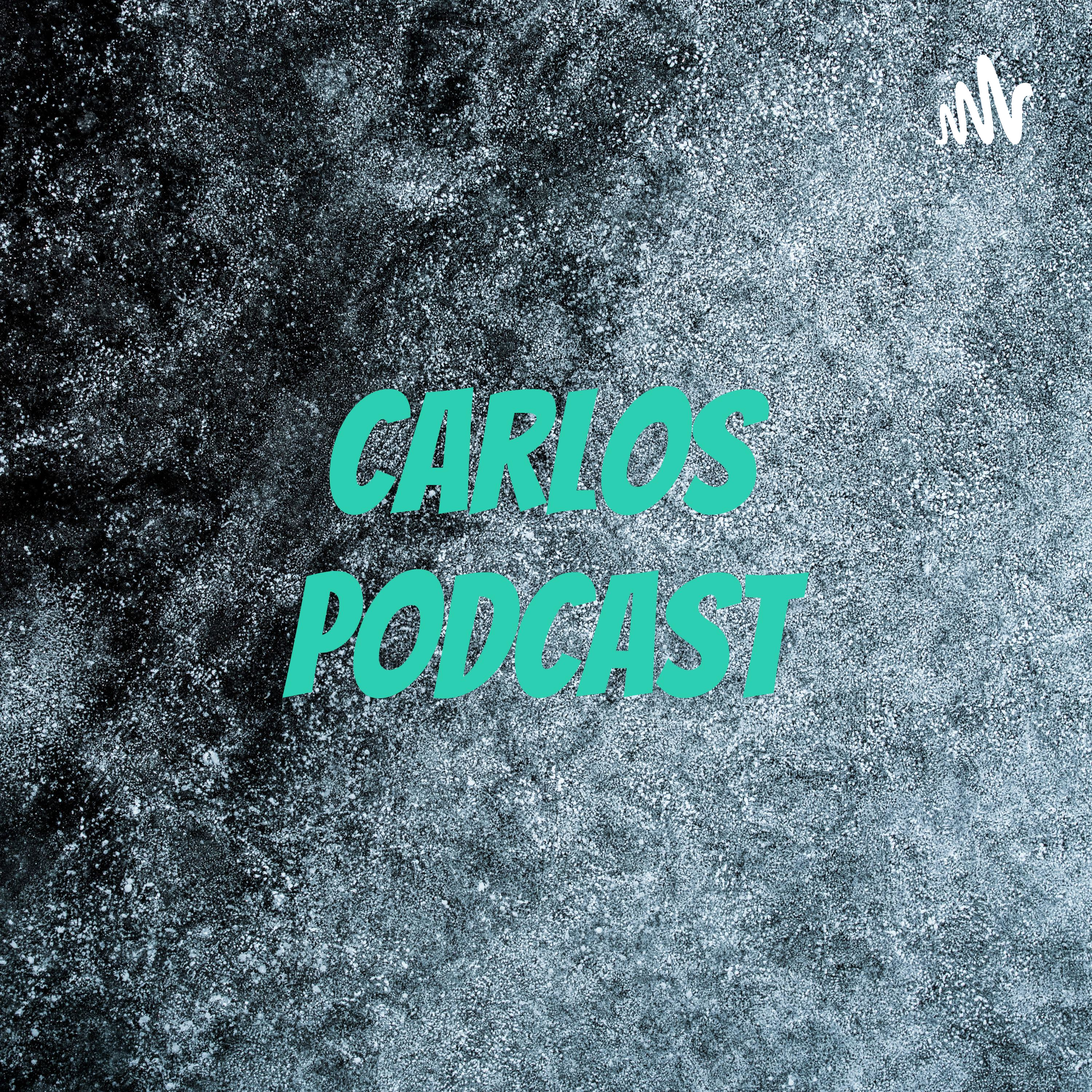 Carlos podcast