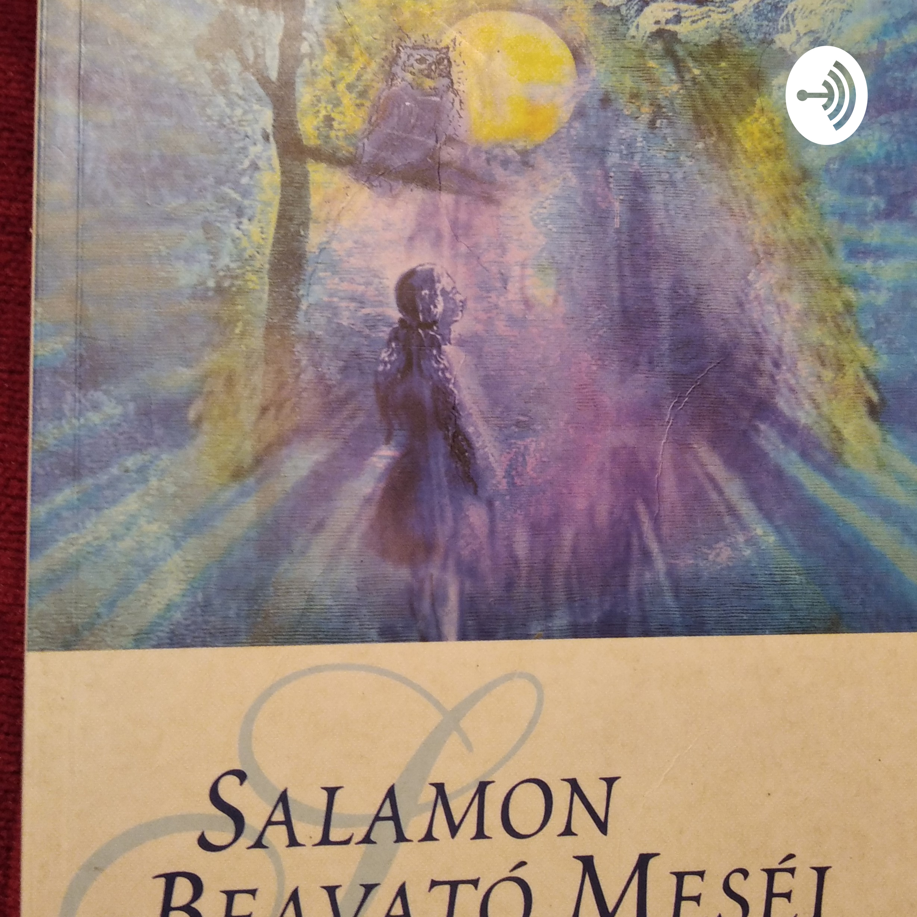 Salamon beavató Meséi podcast artwork