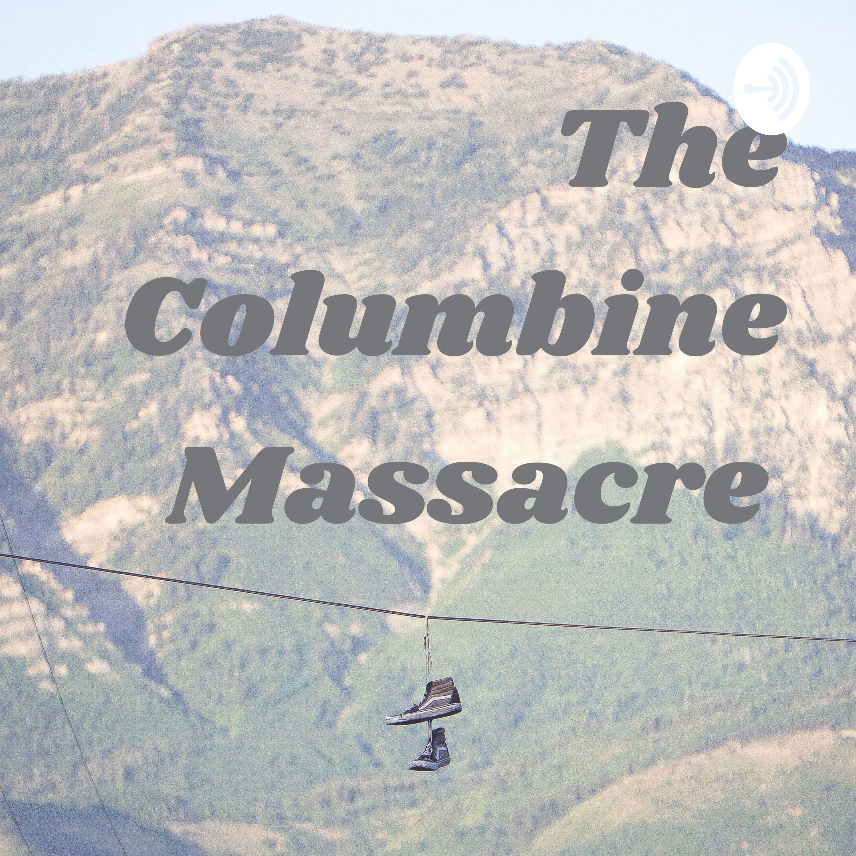 The Columbine Massacre 