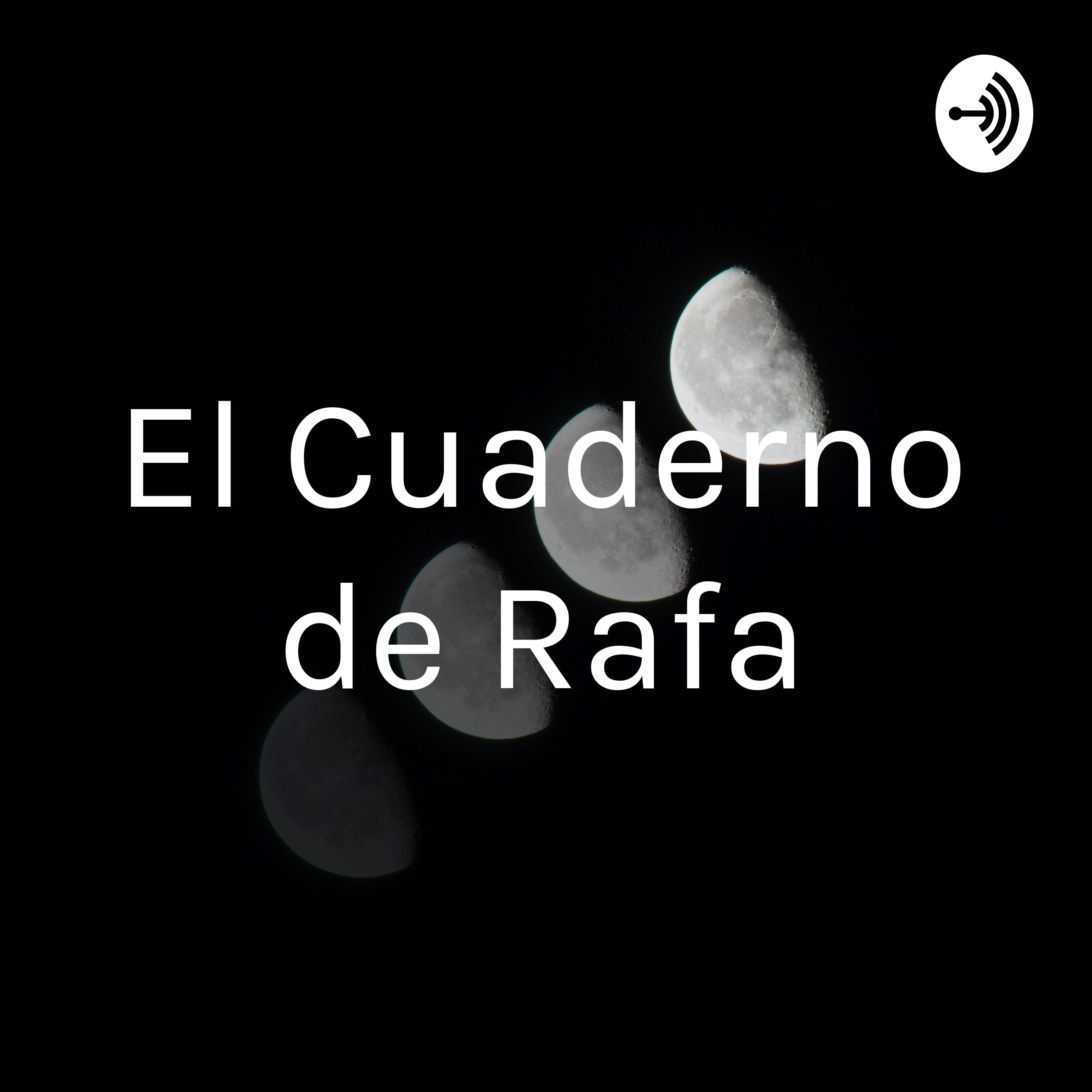 El Cuaderno de Rafa