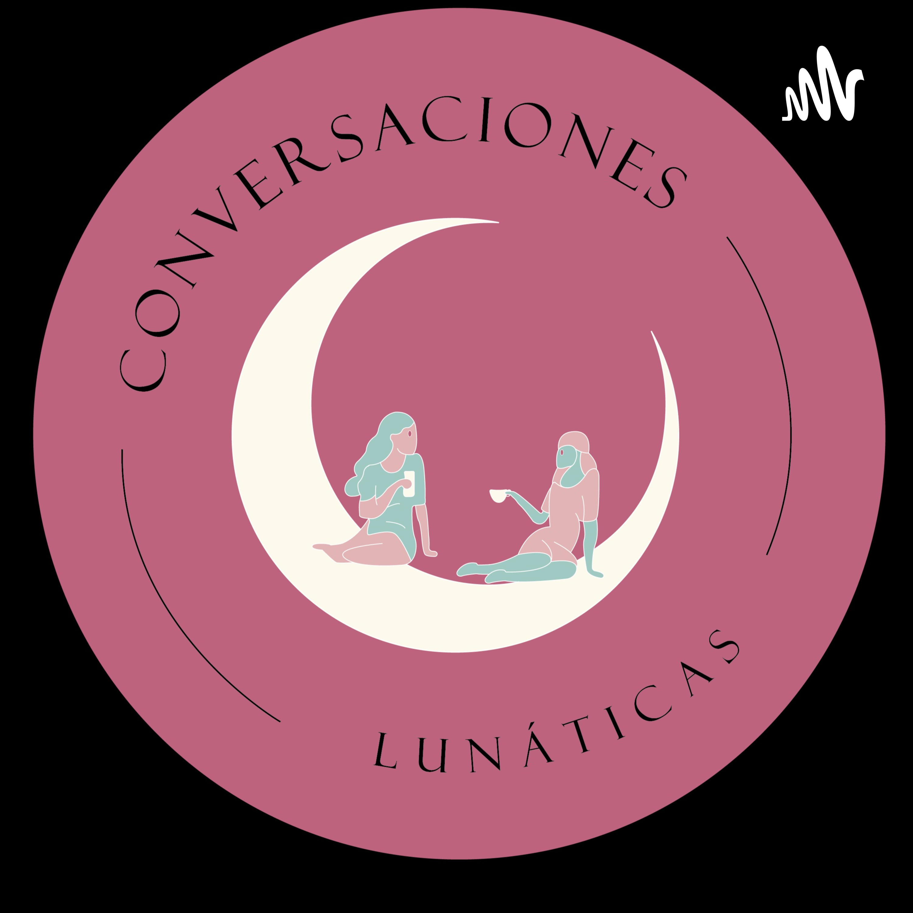 Conversaciones Lunáticas