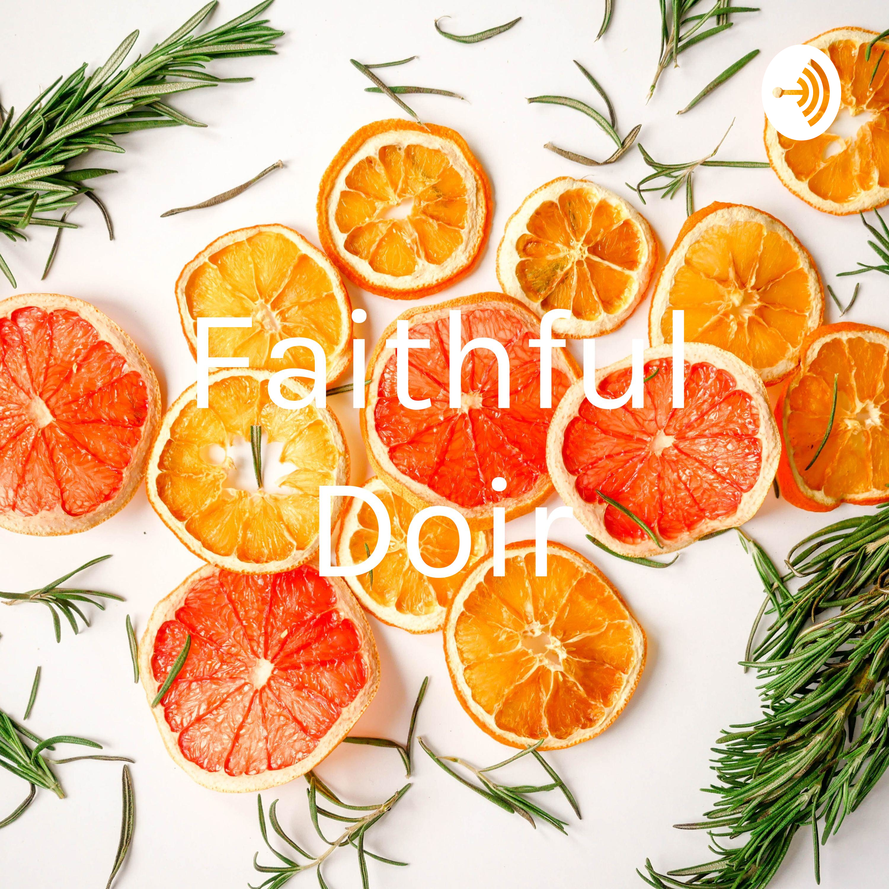 Faithful Doir