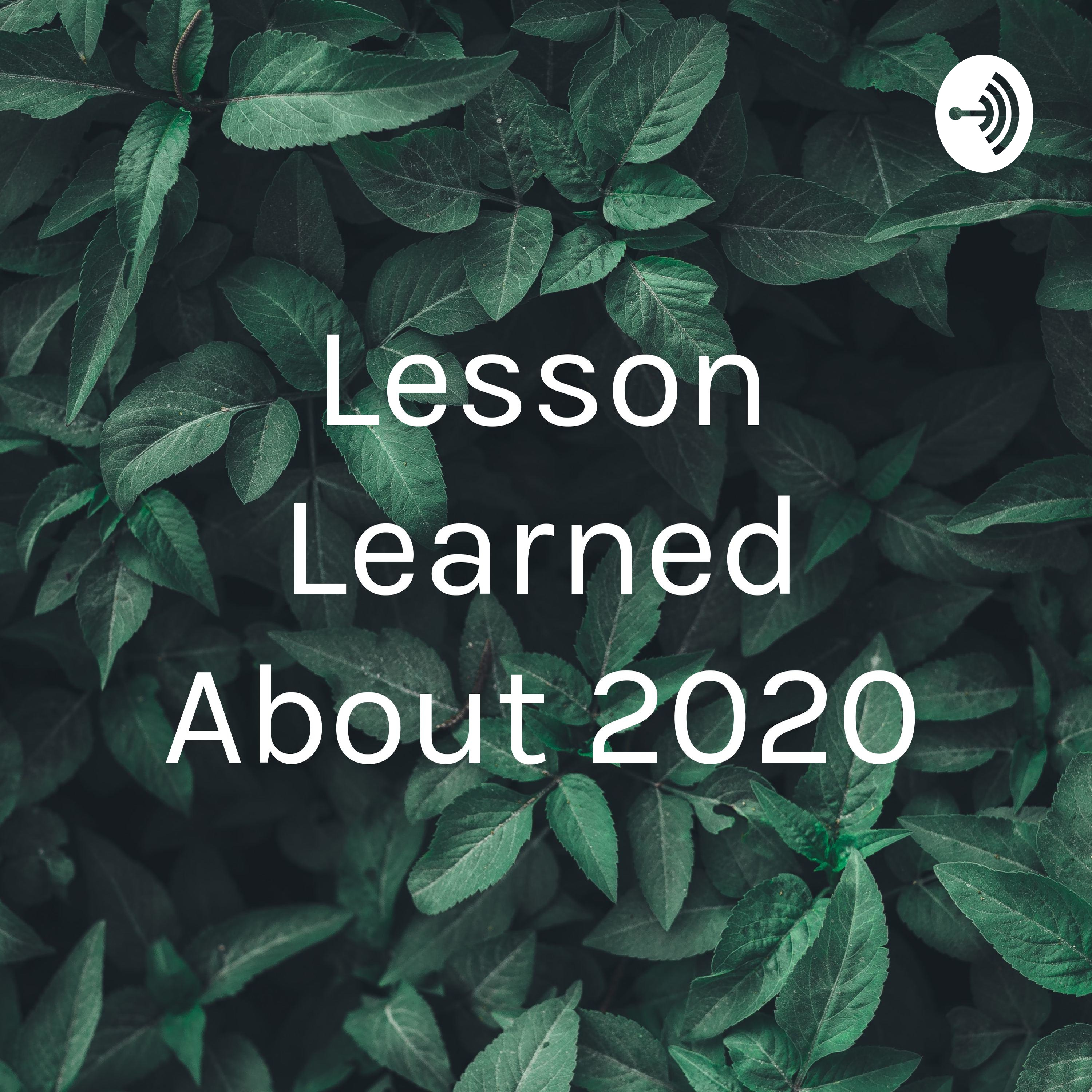 Lesson Learned About 2020