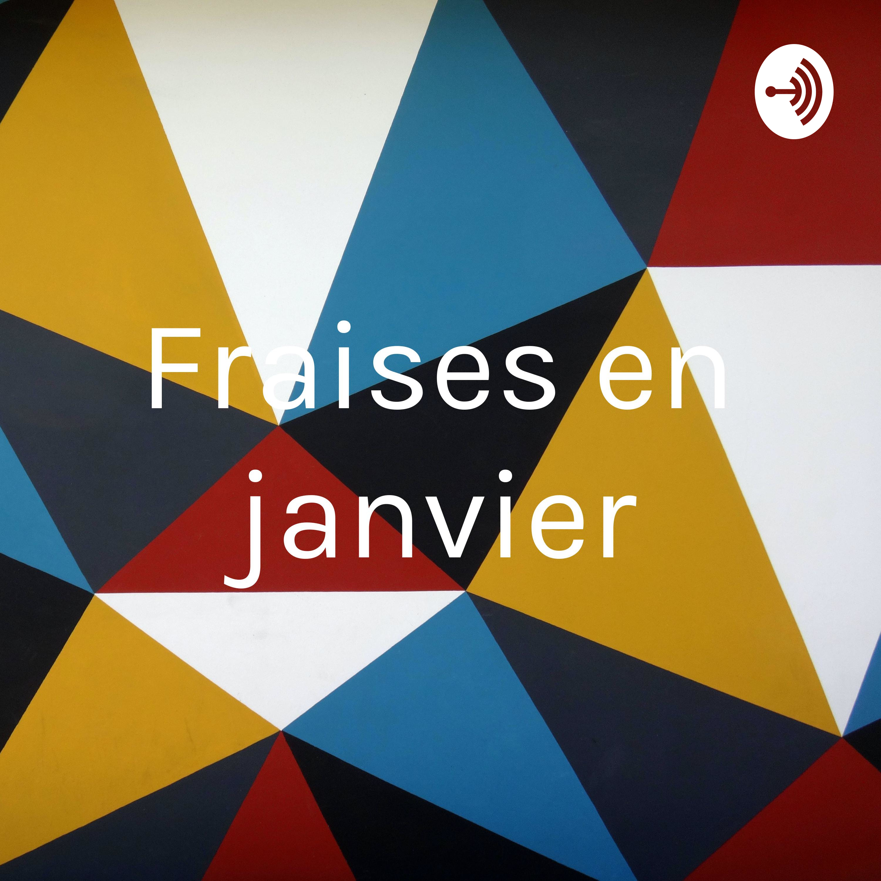 Fraises en janvier