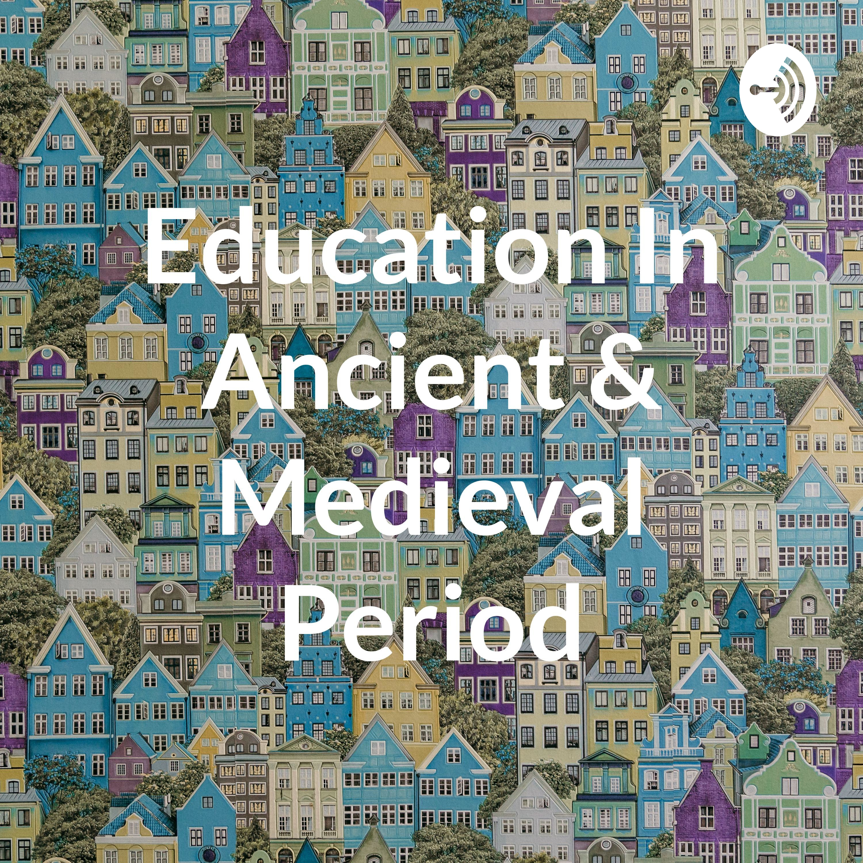Education In Ancient & Medieval Period