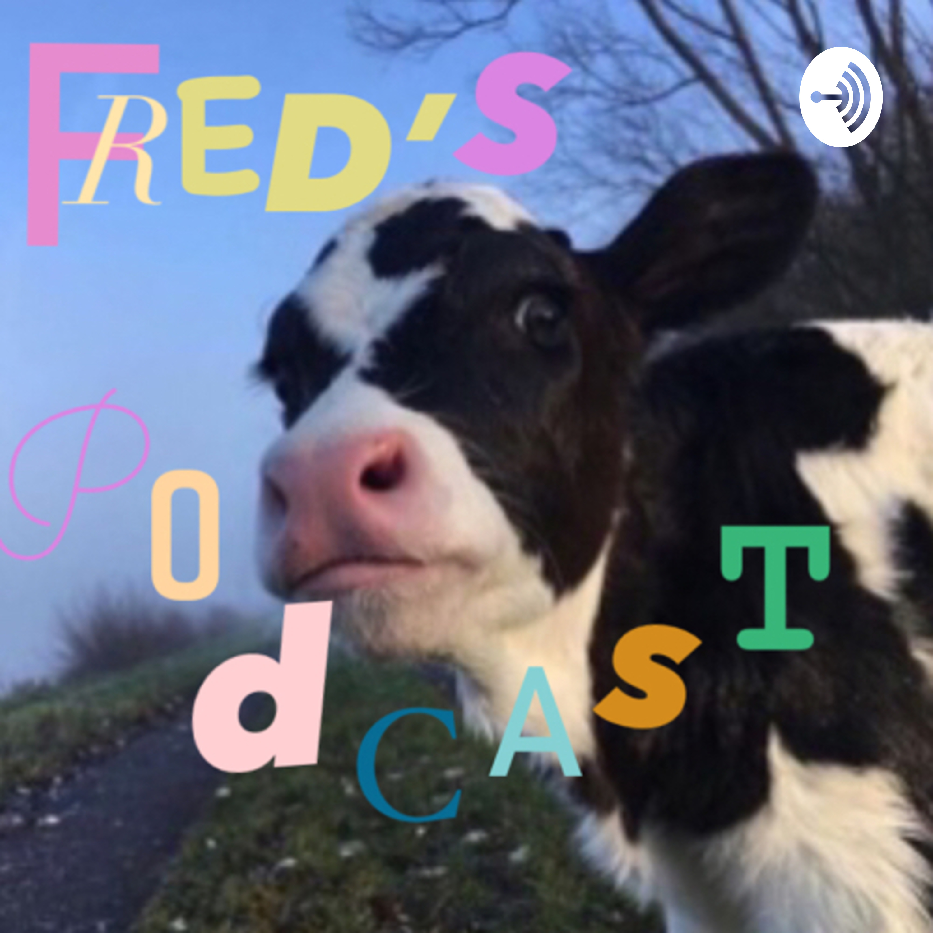 Fred’s Podcast 