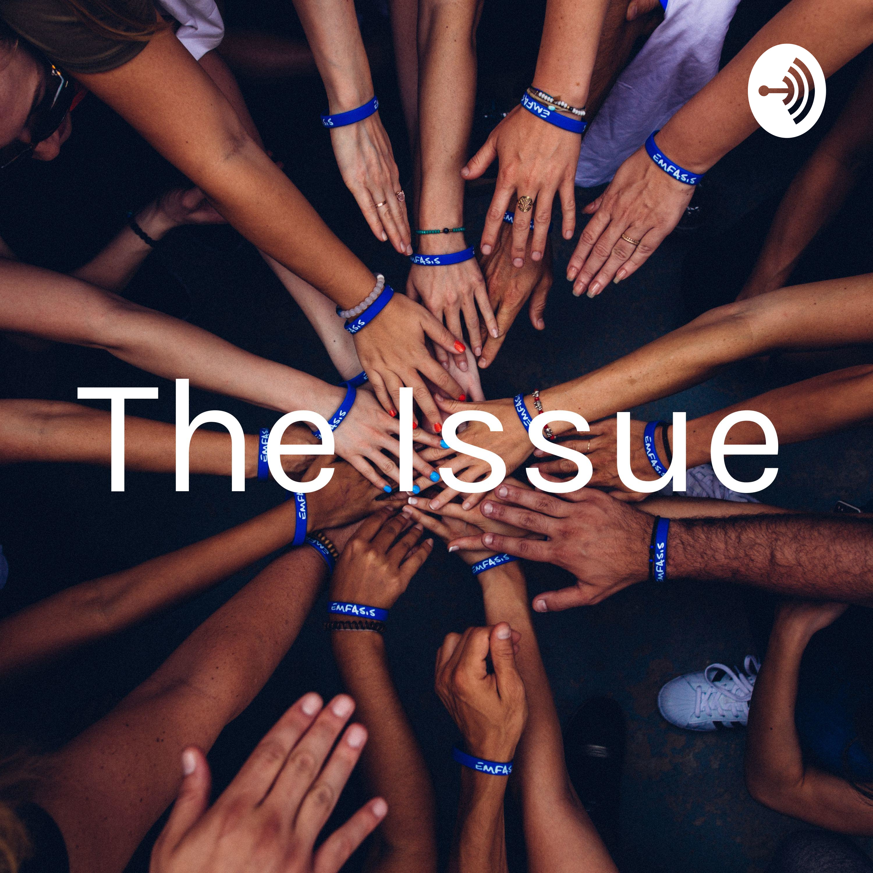 The Issue