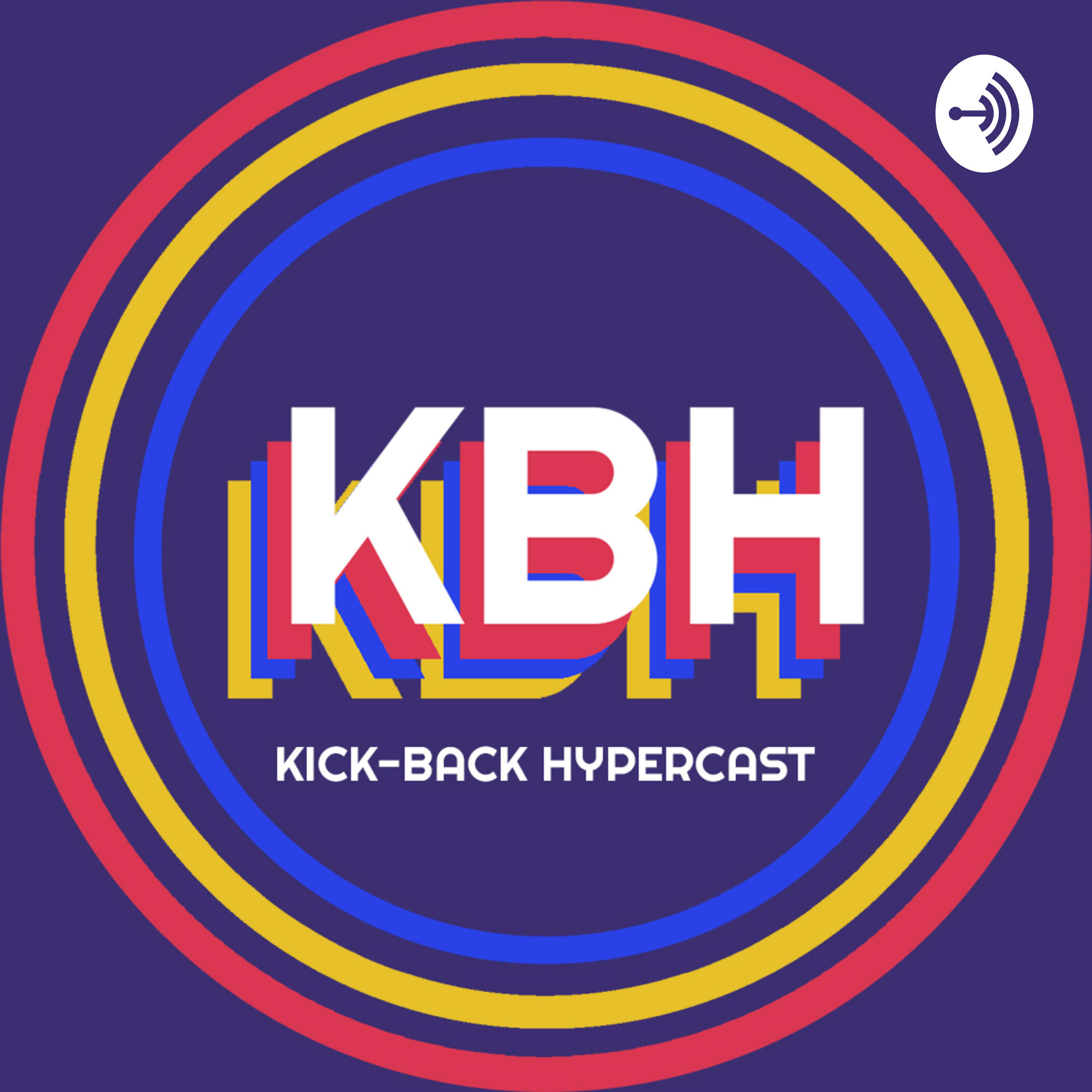 Kick-Back Hypercast