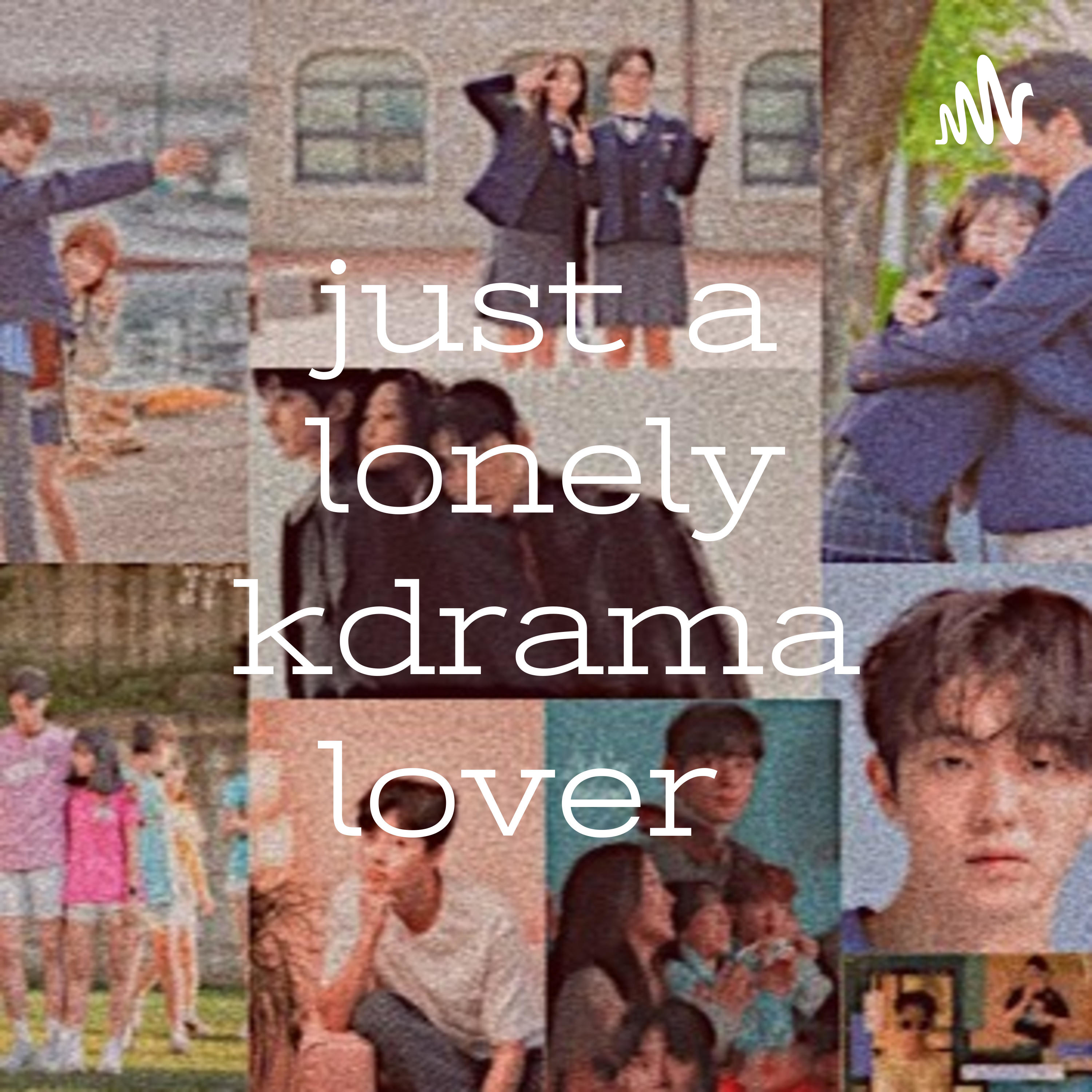 just a lonely kdrama lover