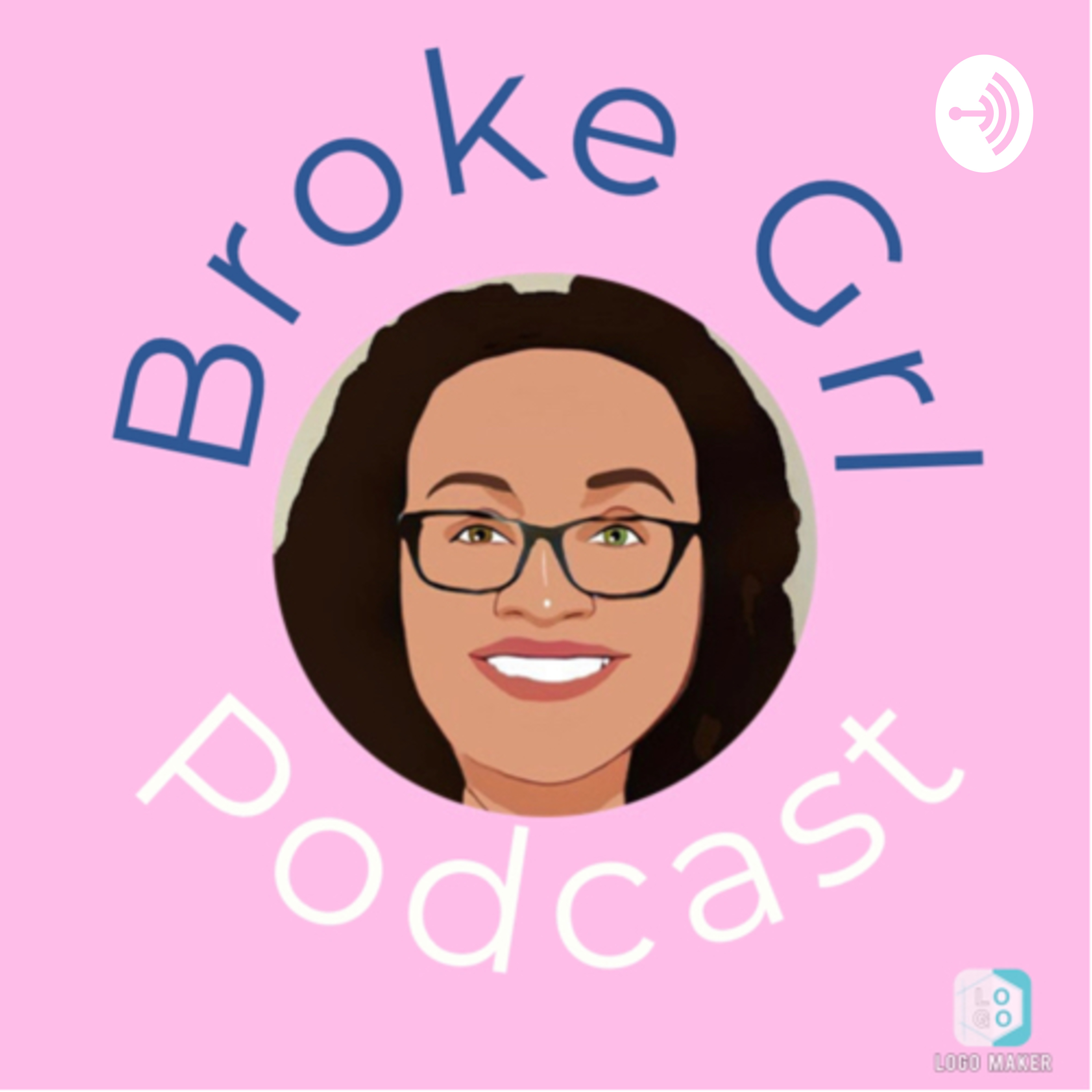 Broke Grl Podcast