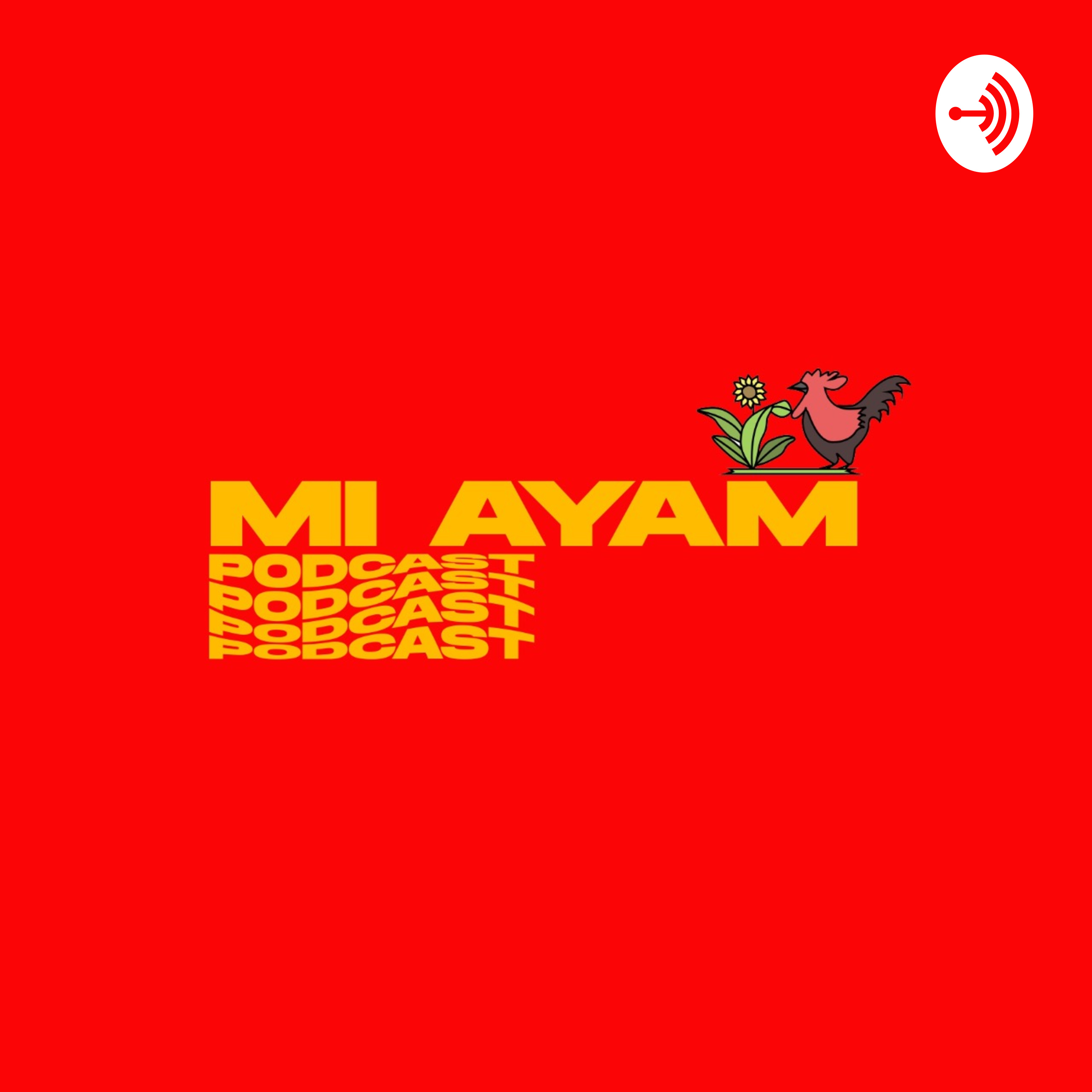Mi Ayam podcast artwork