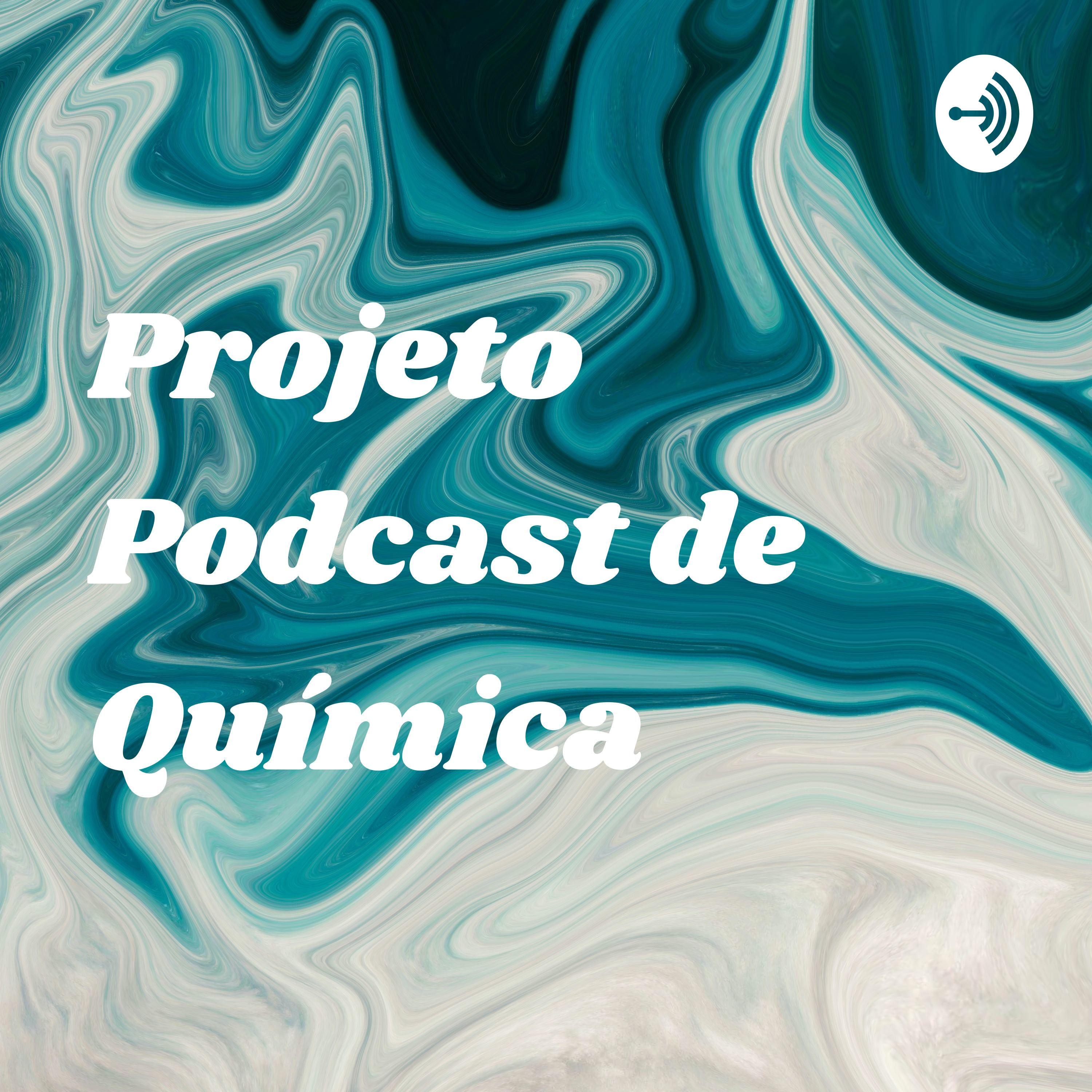 Projeto Podcast de Química - Elementos Artísticos
