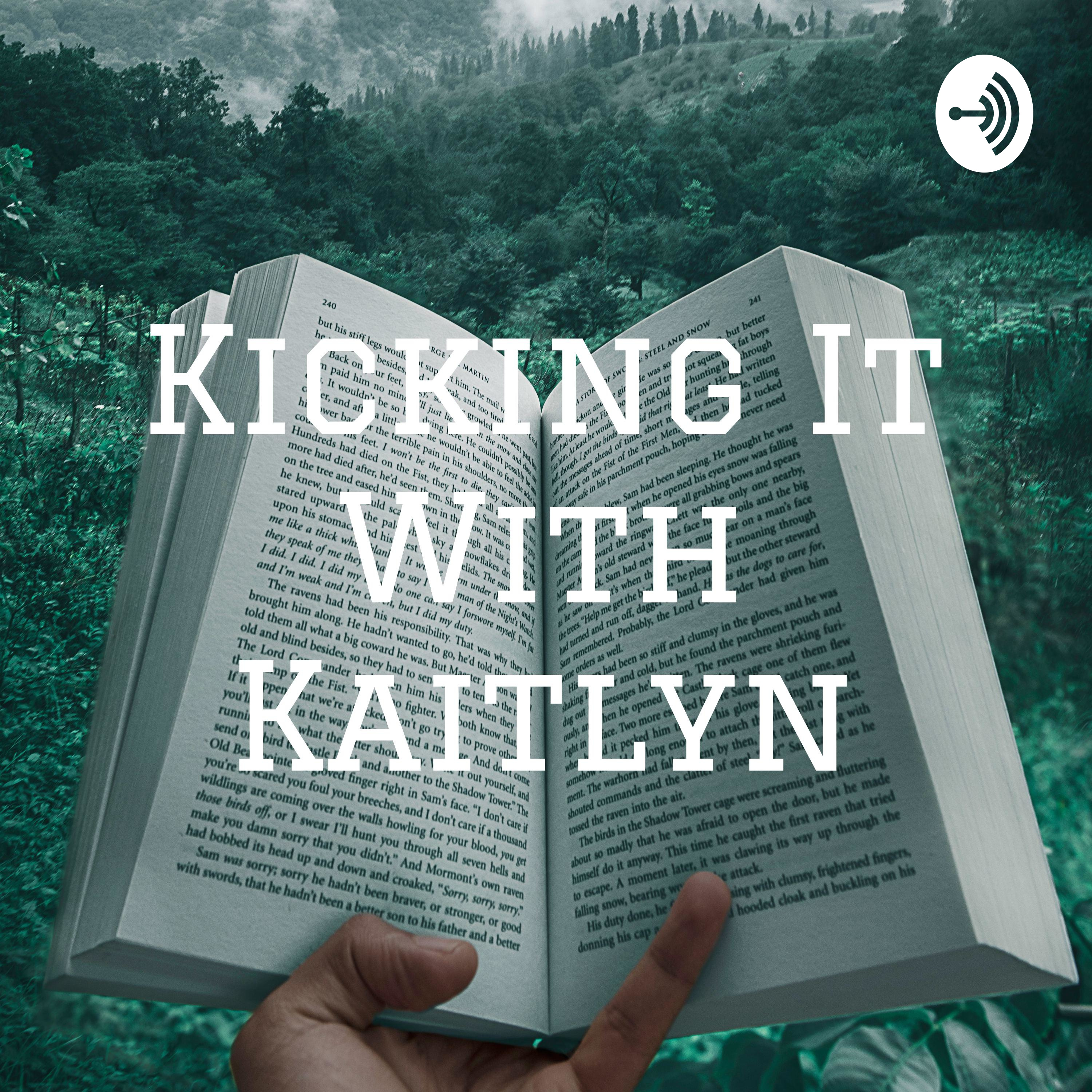 Kicking It With Kaitlyn