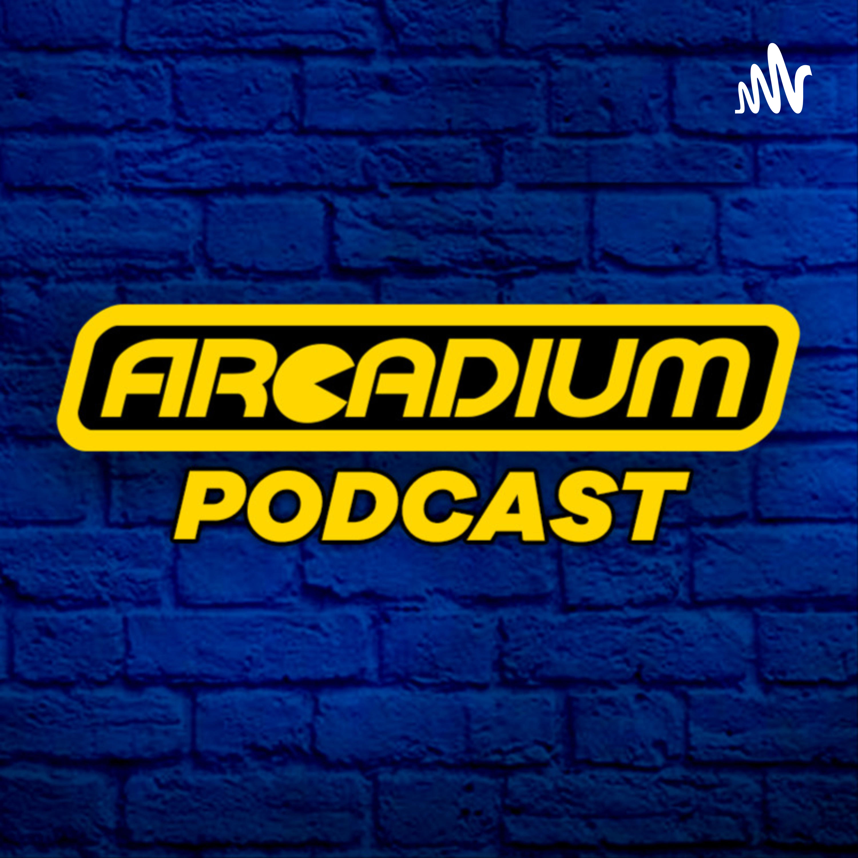 ARCADIUM PODCAST podcast artwork