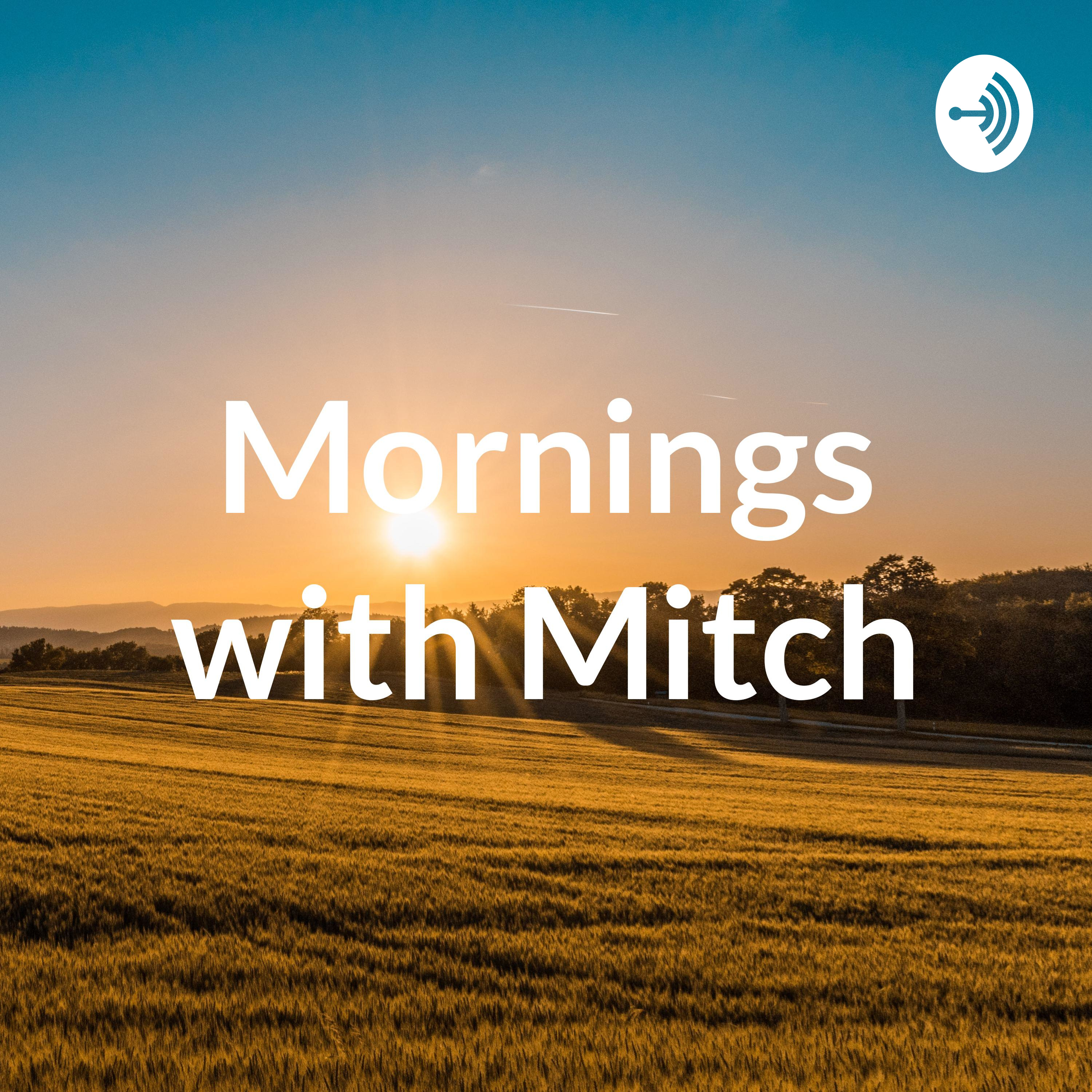 Mornings with Mitch