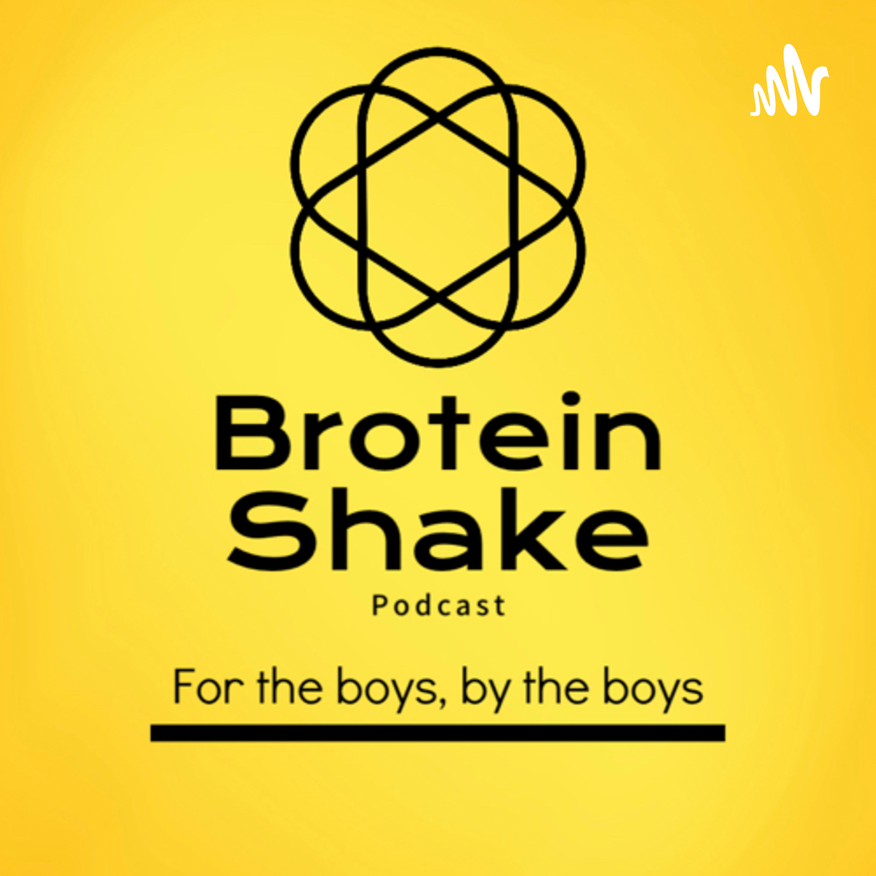 Brotein Shake podcast artwork