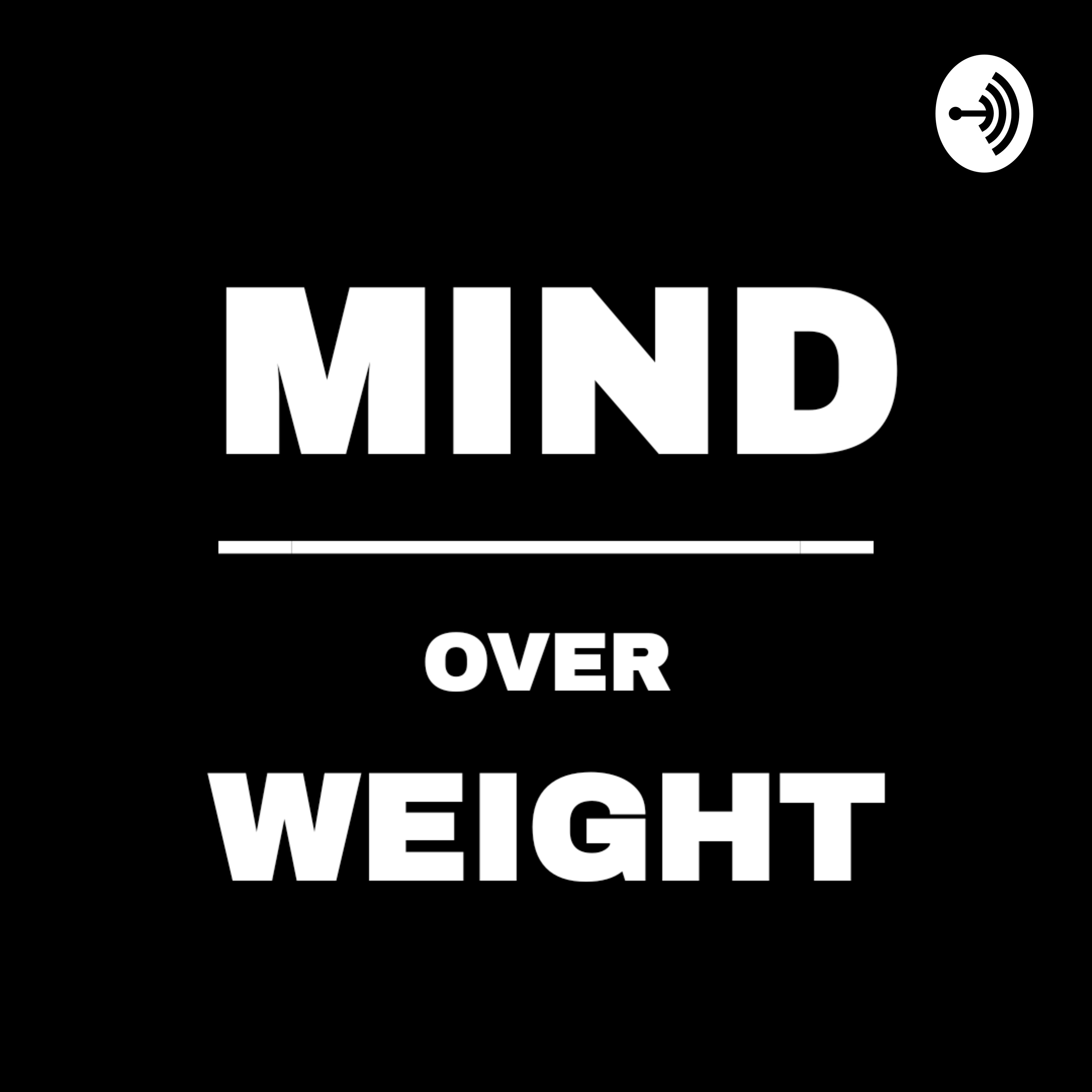 Mind Over Weight