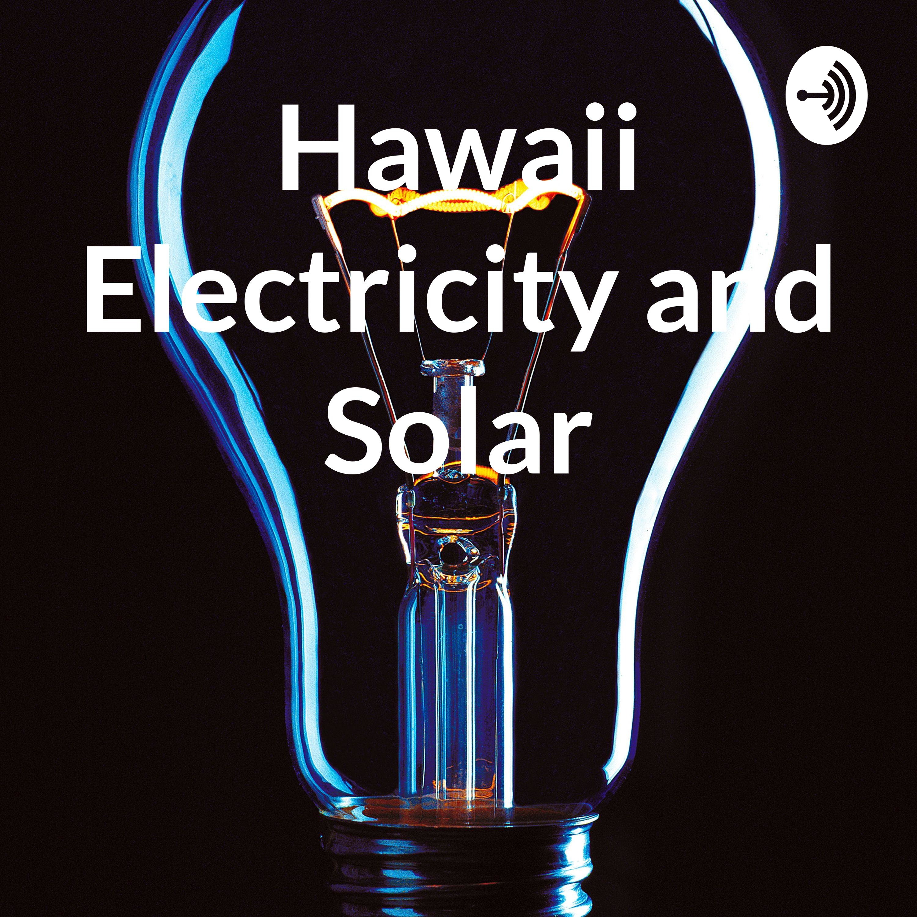 Hawaii Electricity and Solar