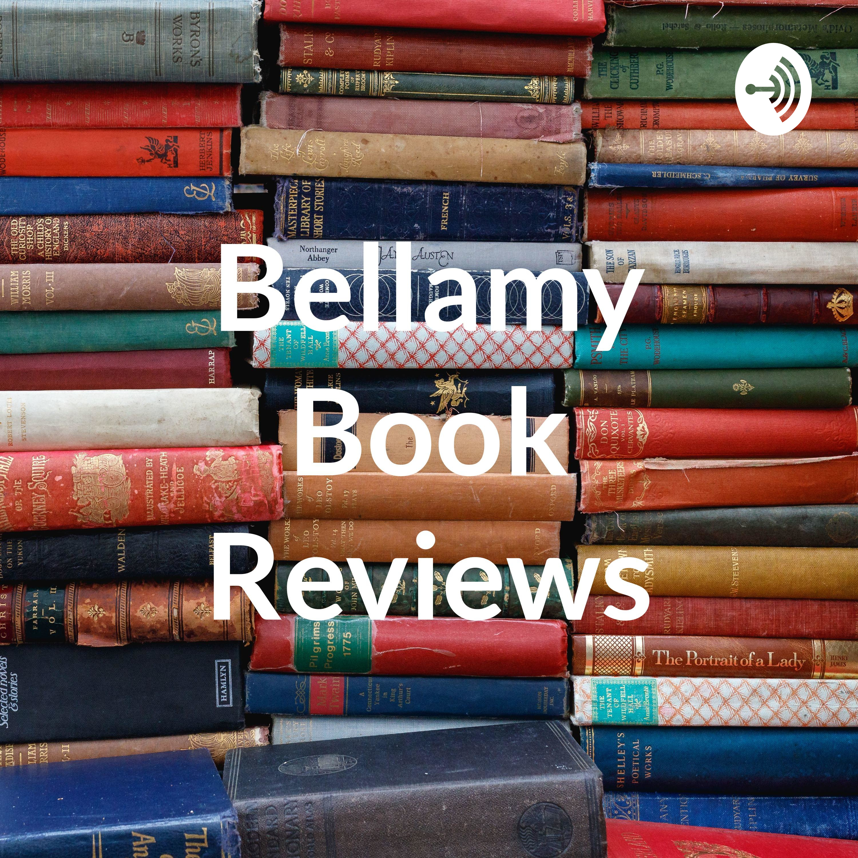 Bellamy Book Reviews