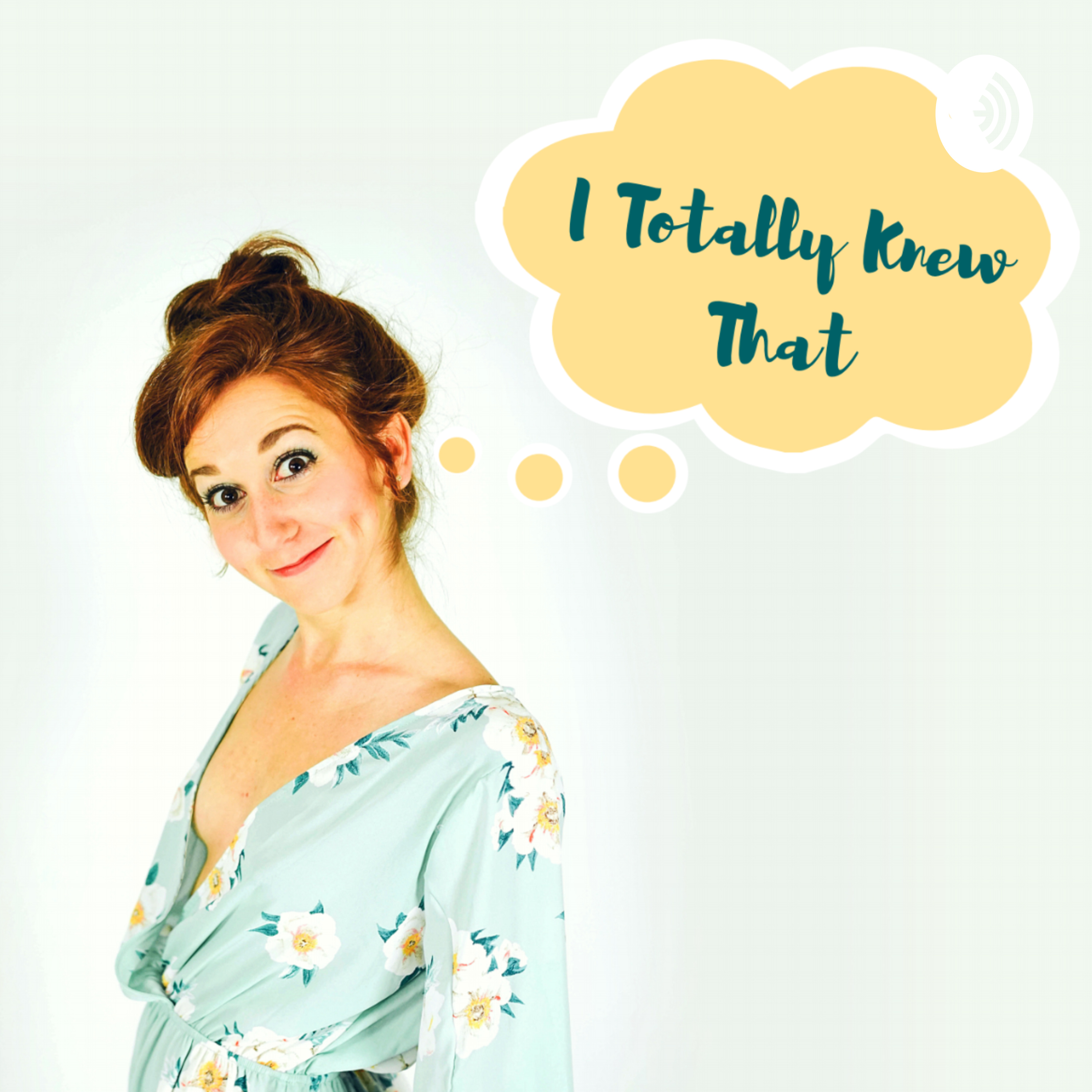 I Totally Knew That