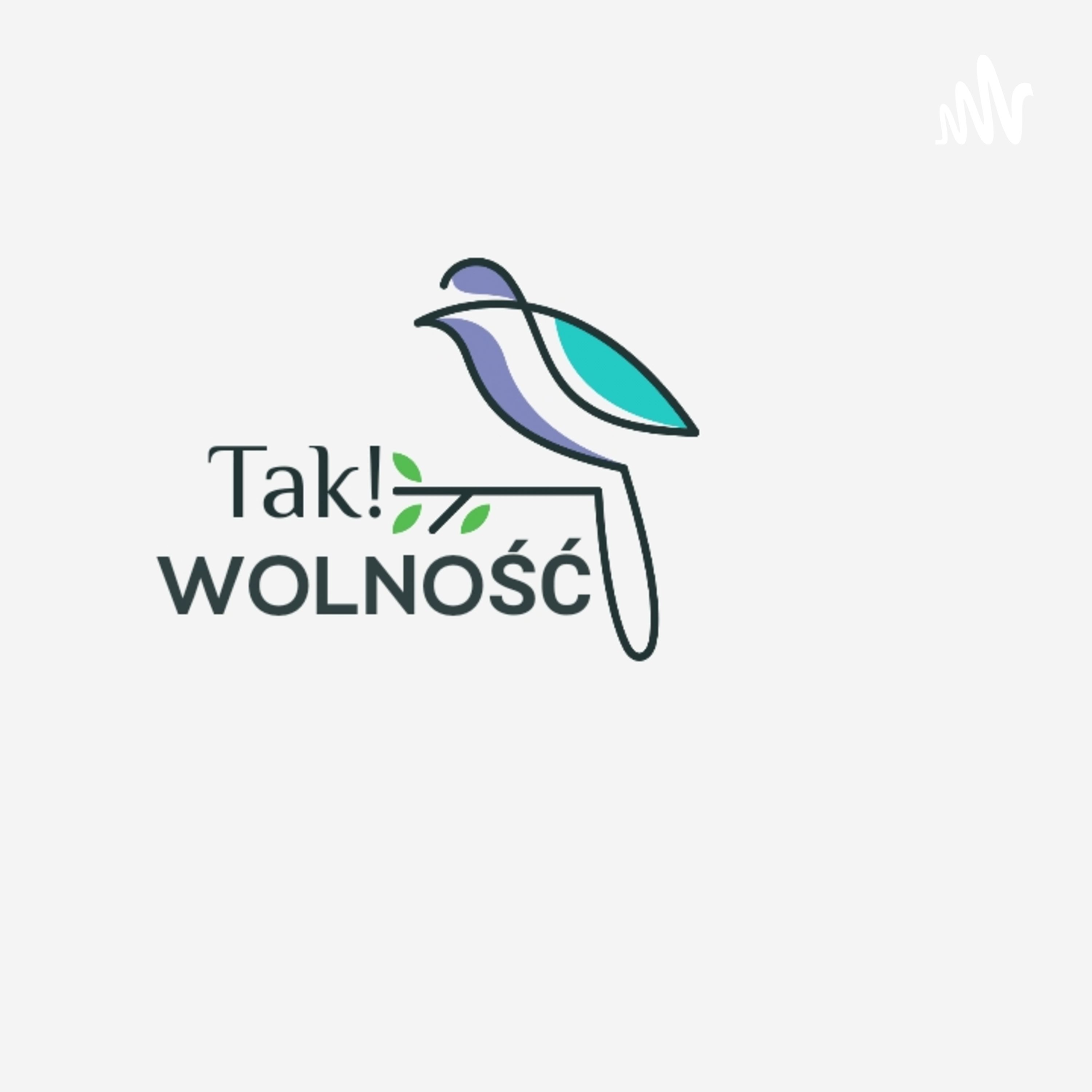 Tak!Wolność