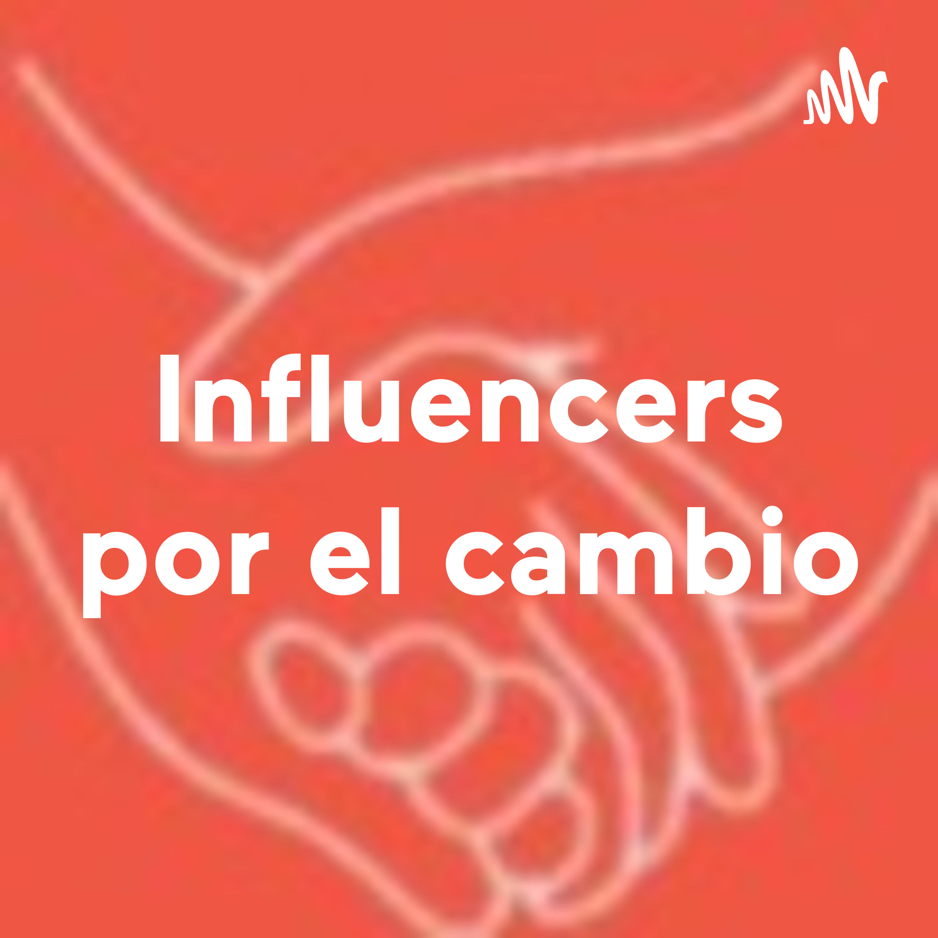 Influencers por el cambio