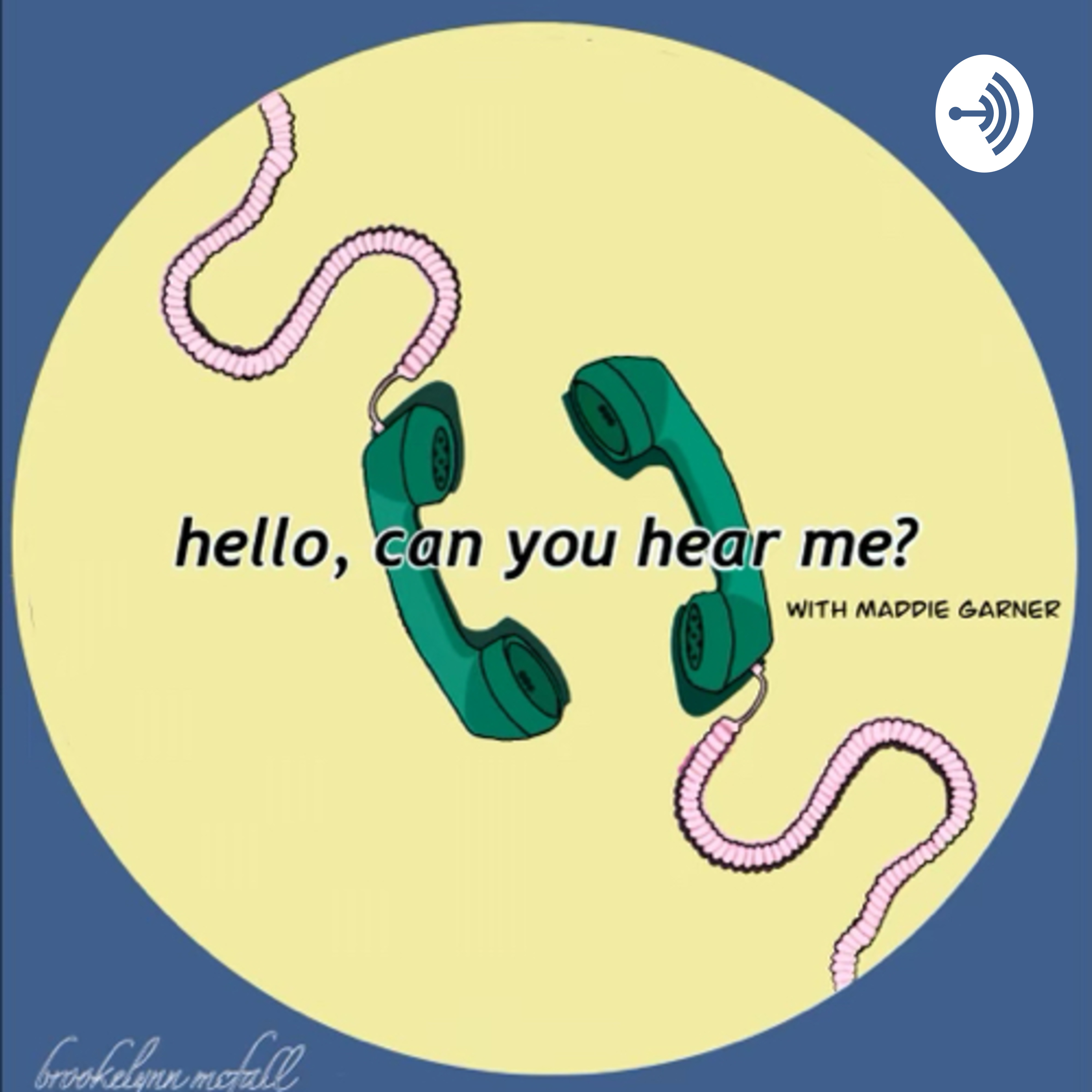 Hello Can You Hear Me
