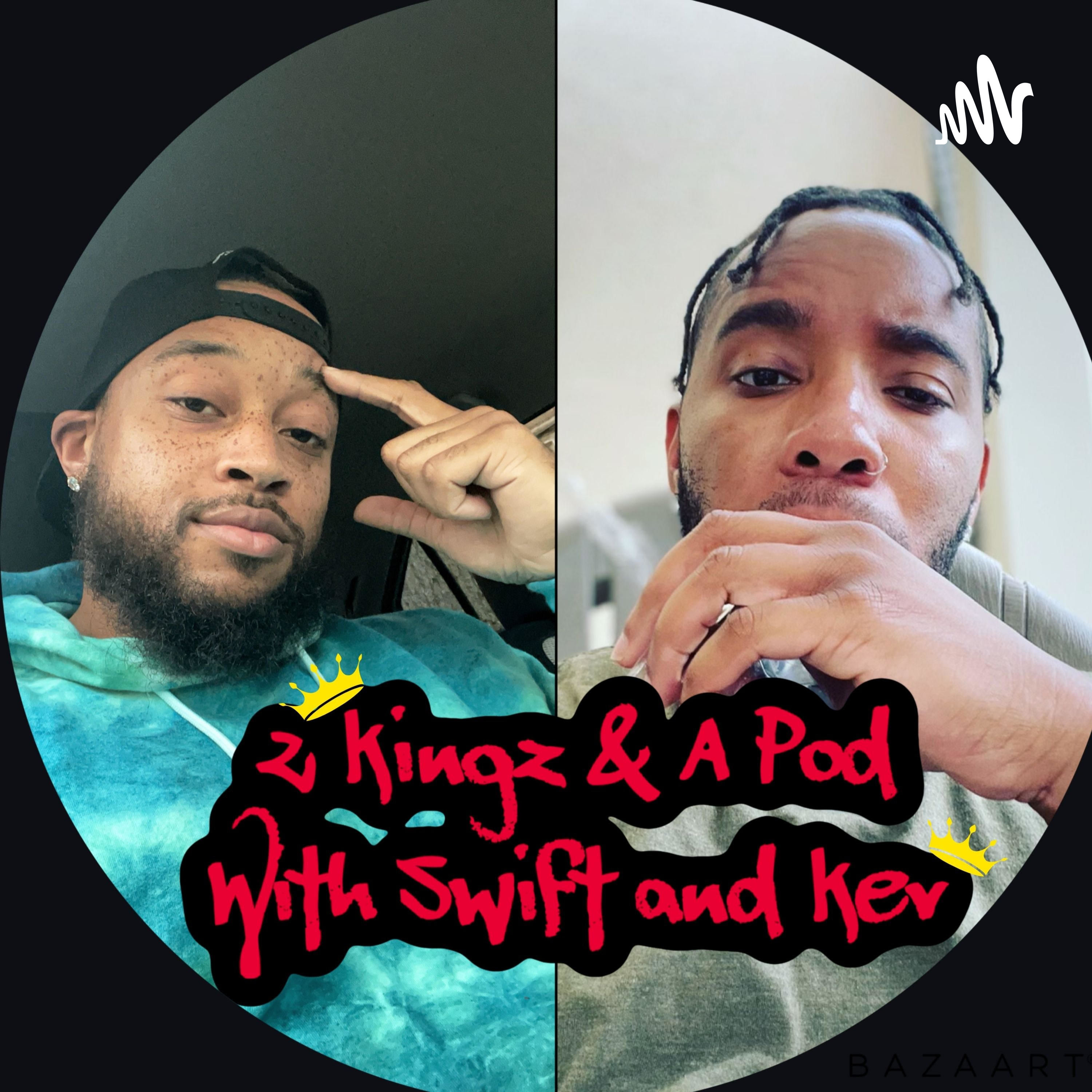 2 Kingz and a Pod podcast artwork