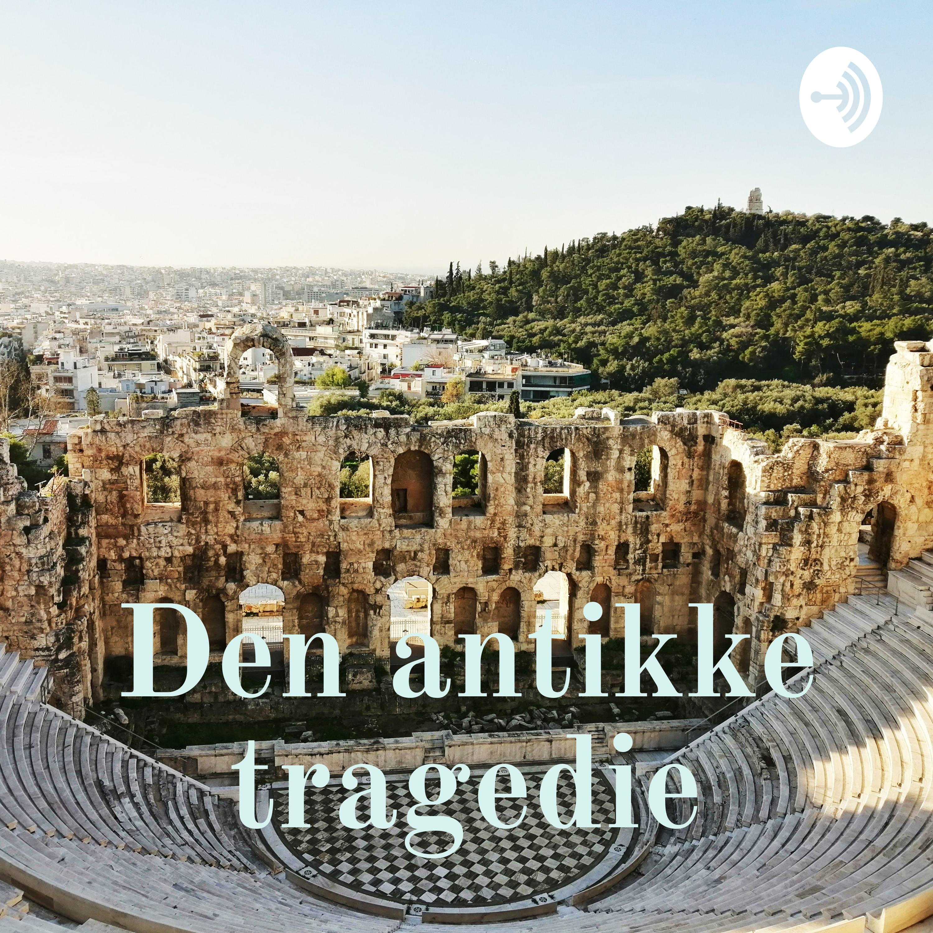 Den antikke tragedie af Katrine Ohlendorff