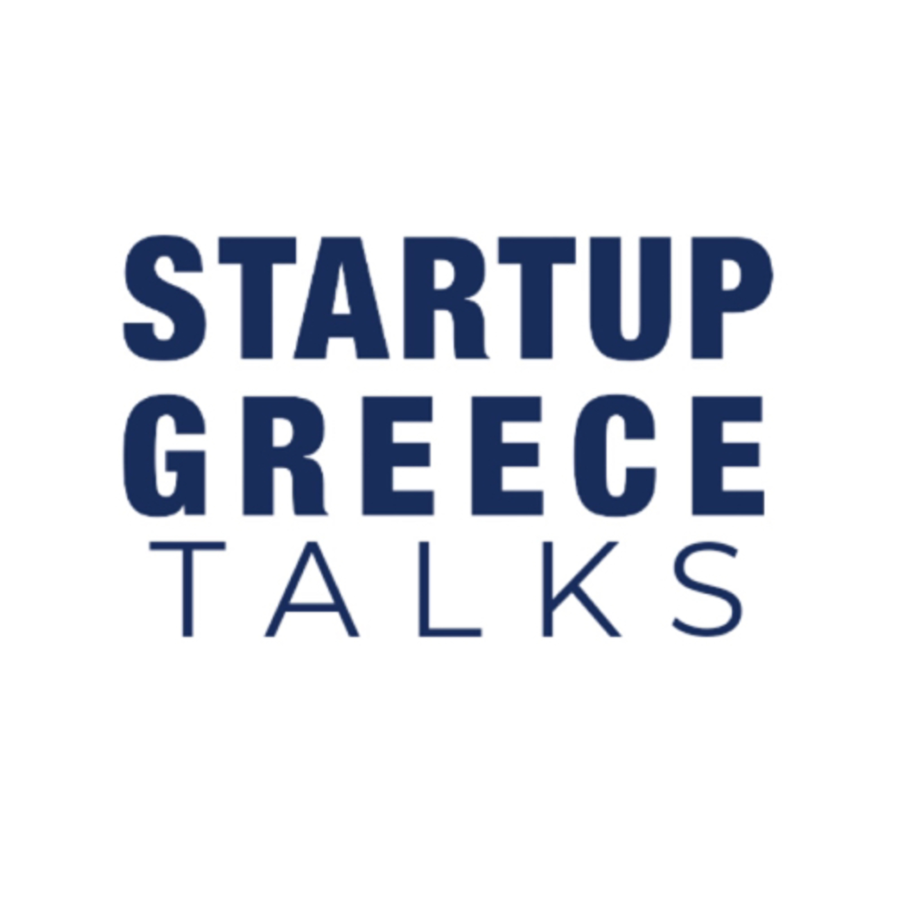 Startup Greece Talks Startup Greece Talks