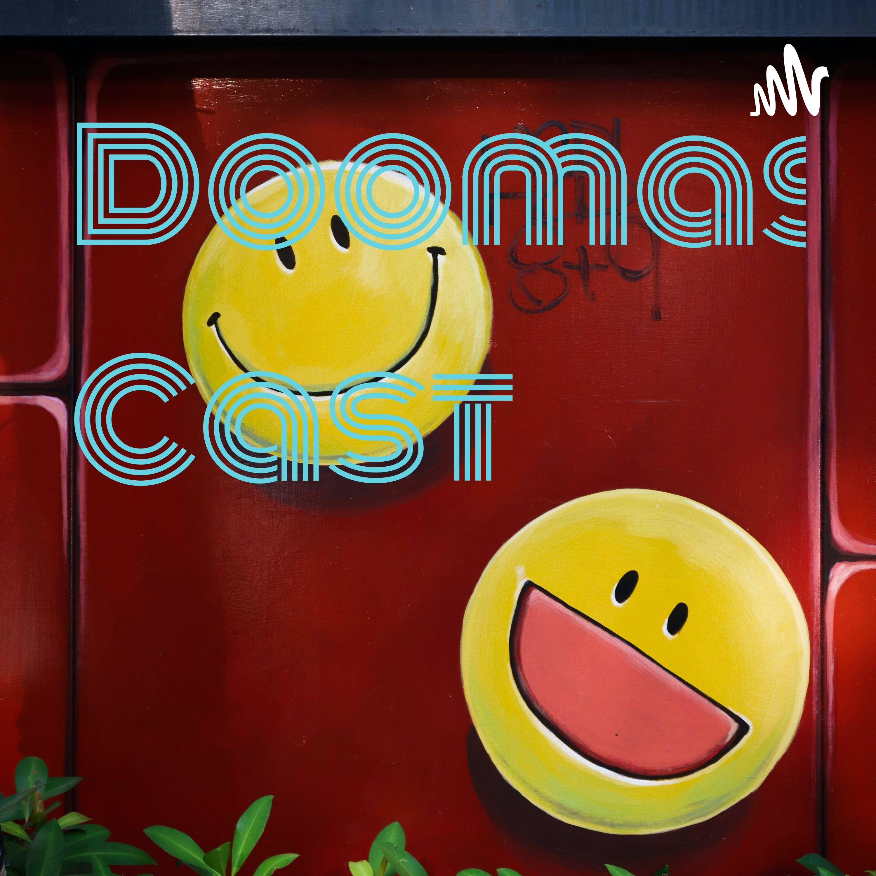 Doomas Podcast