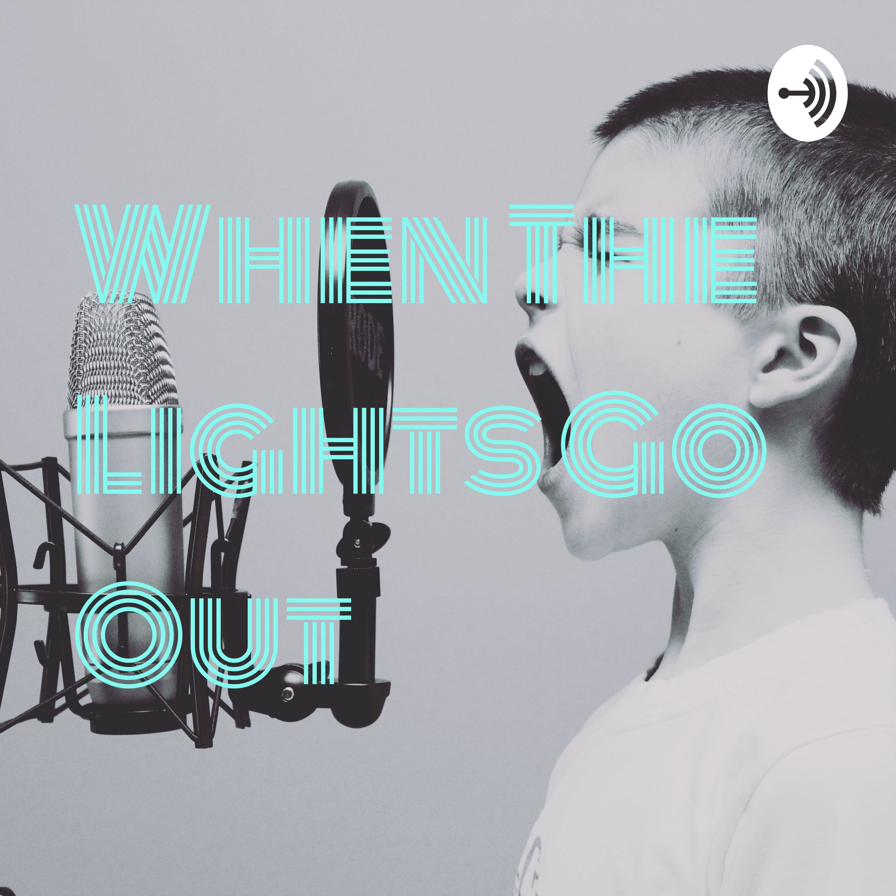 When The Lights Go Out