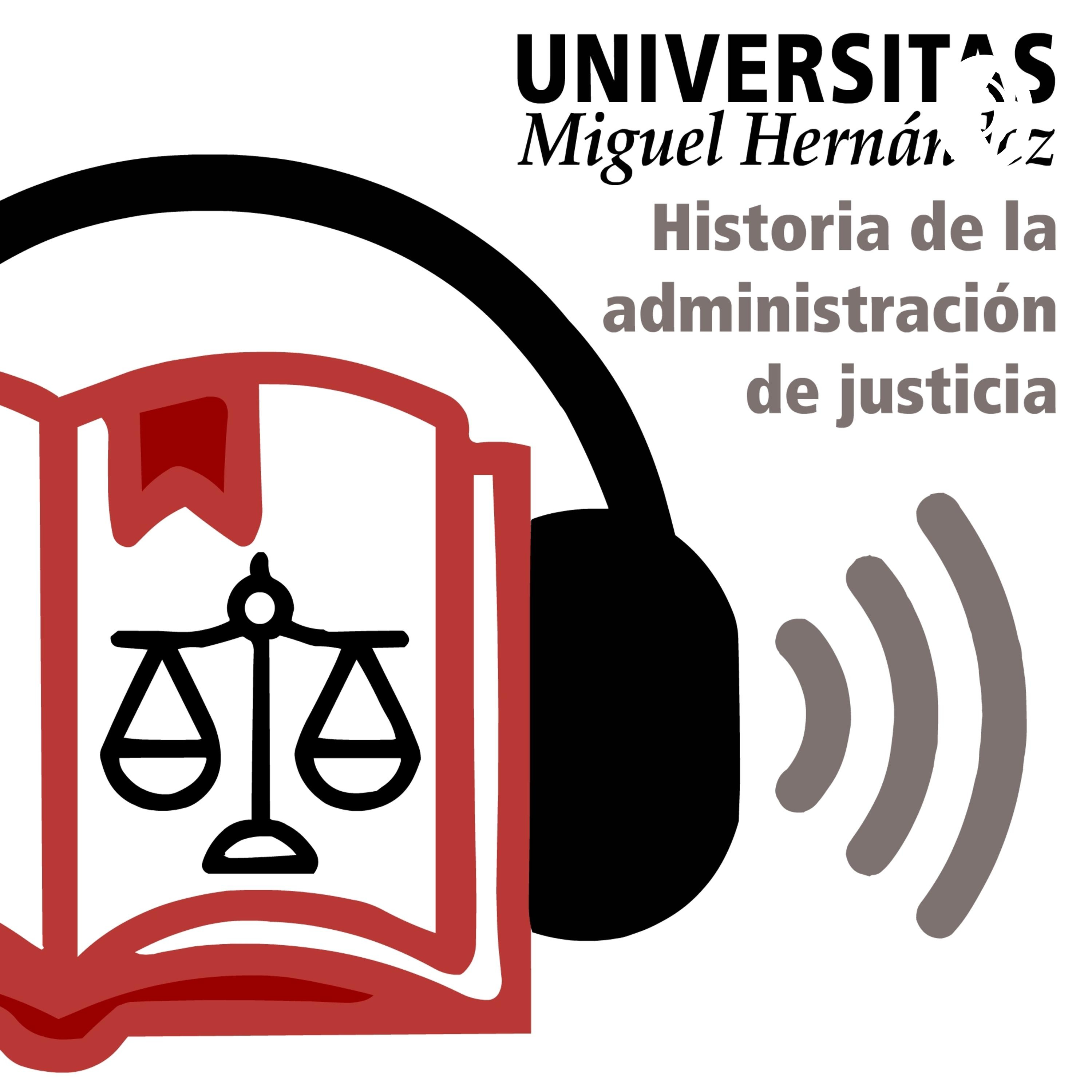 Historia de la Administración de Justicia UMH