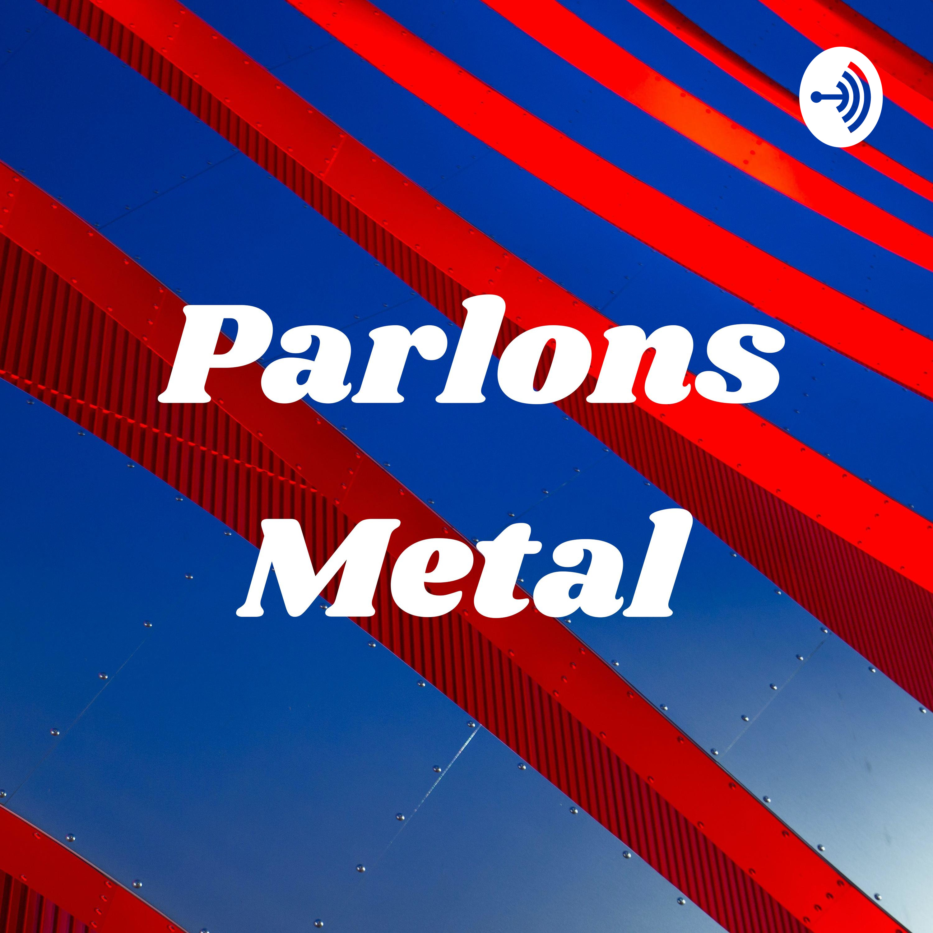 Parlons Metal