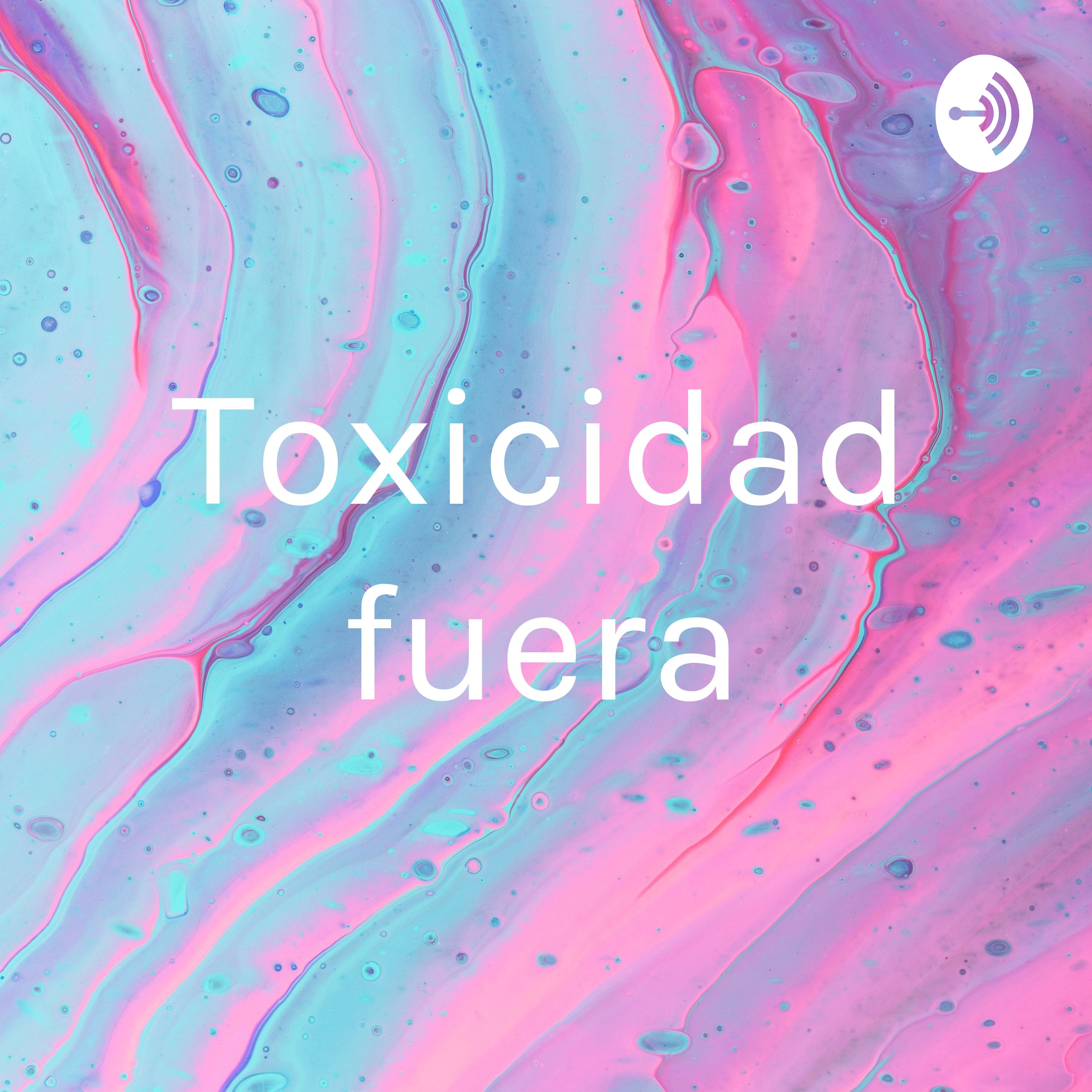 Toxicidad fuera