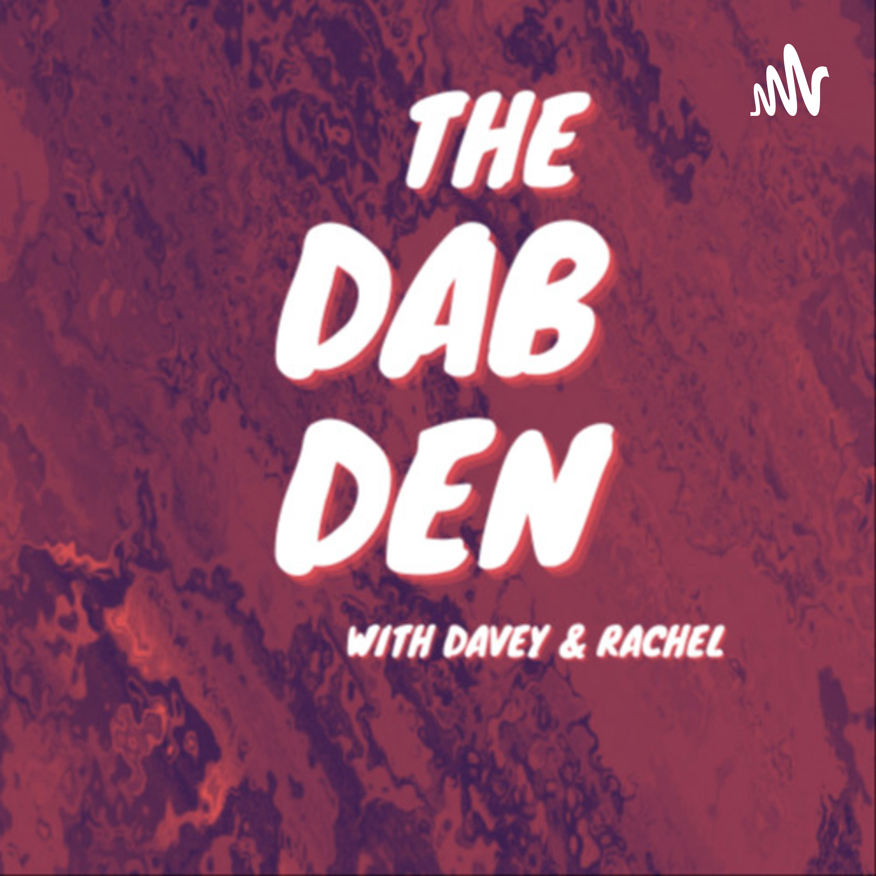 The Dab Den