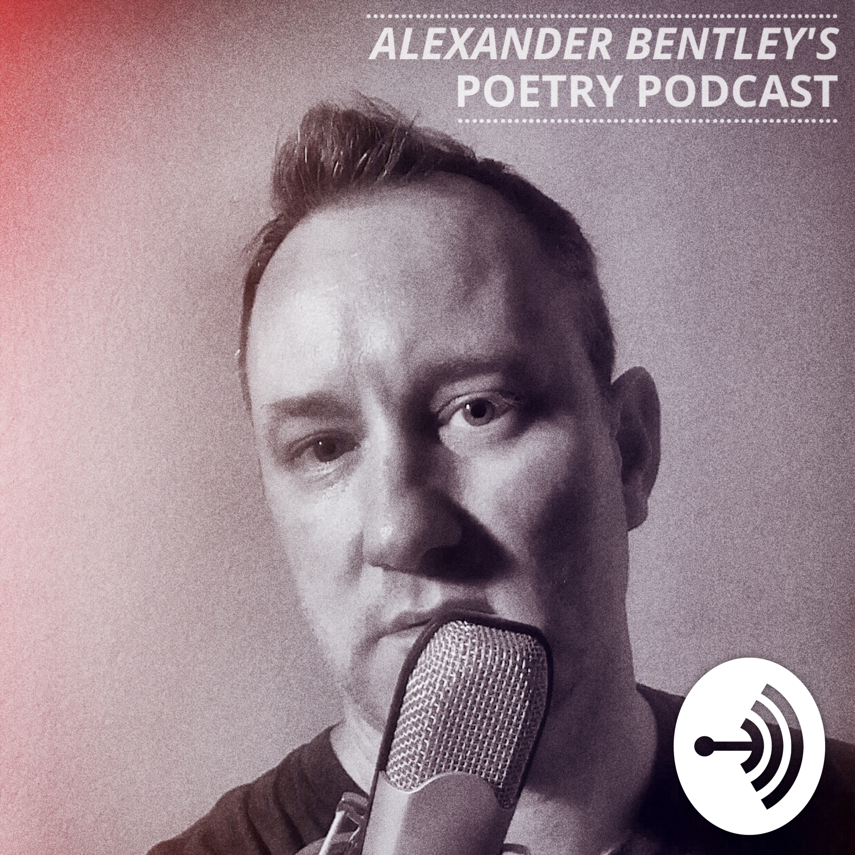 Alexander Bentley's Poetry Podcast