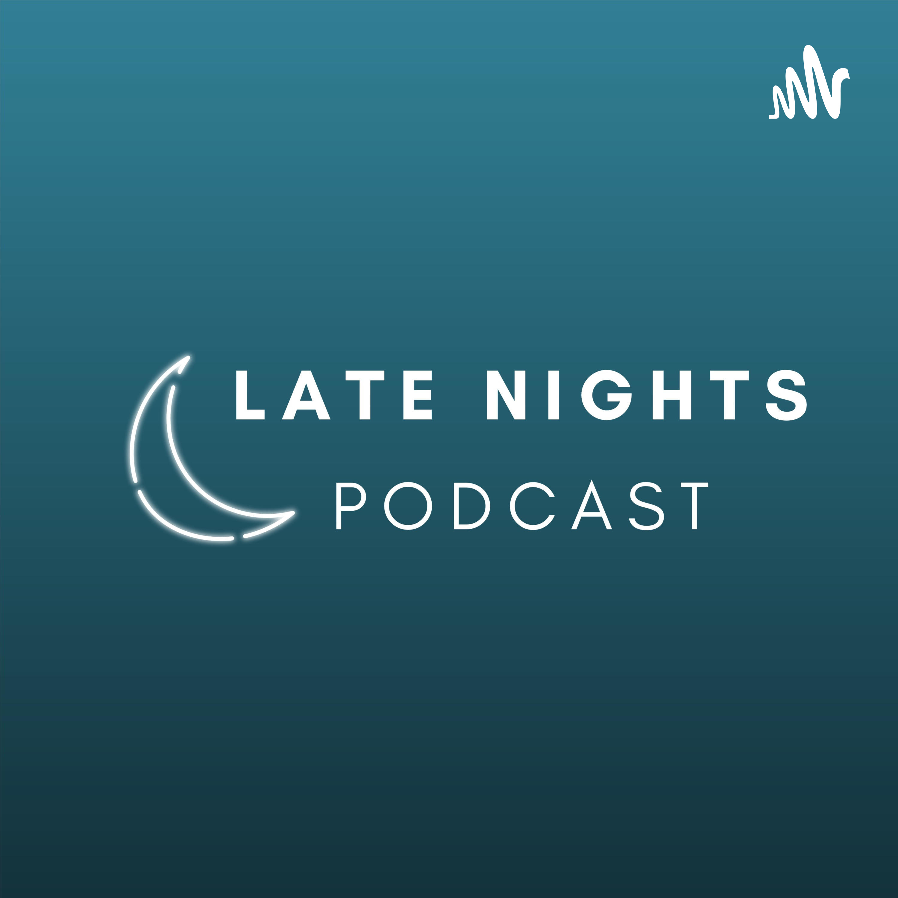 Late Nights Podcast