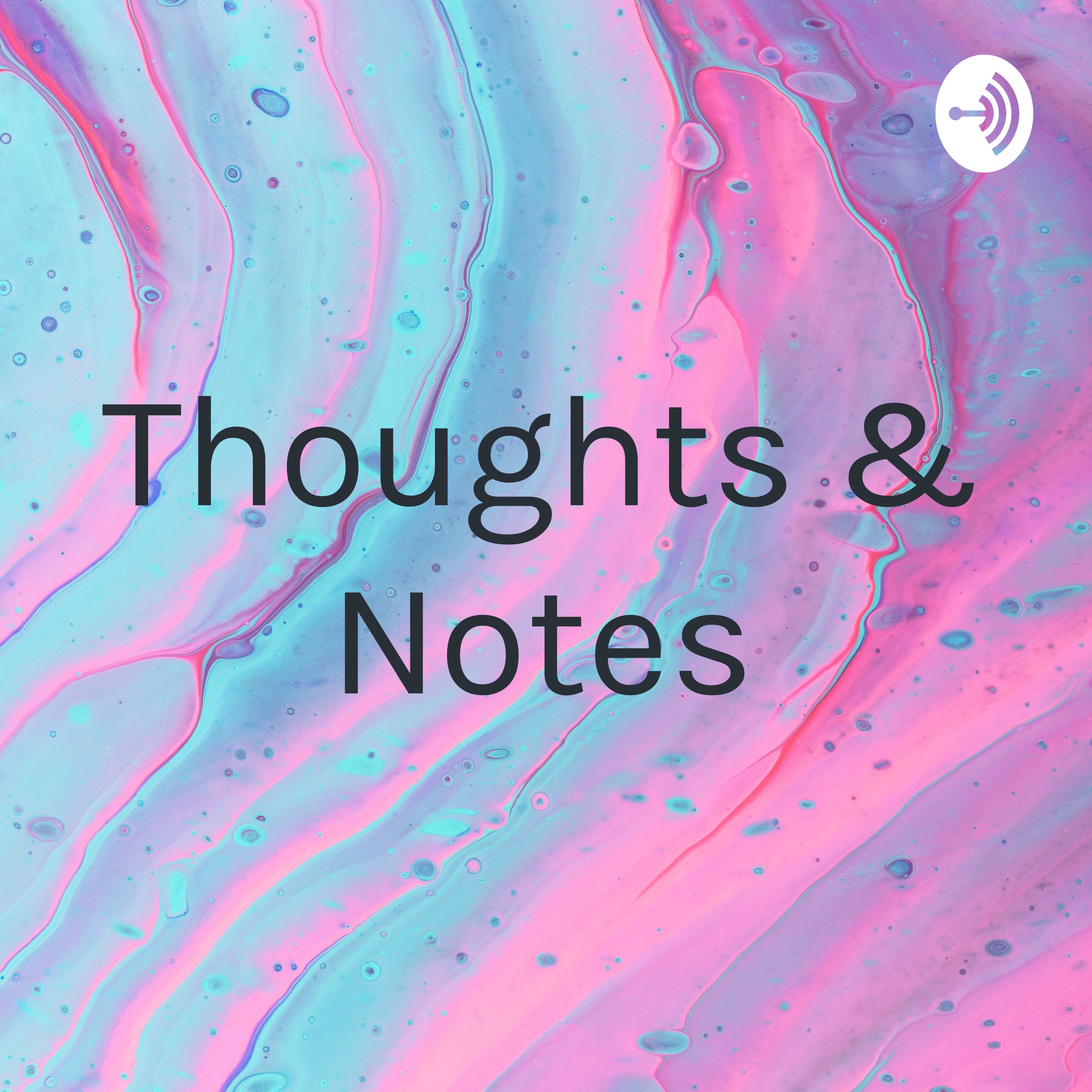  My Thoughts & Notes with Lakshmi Kothaneth 