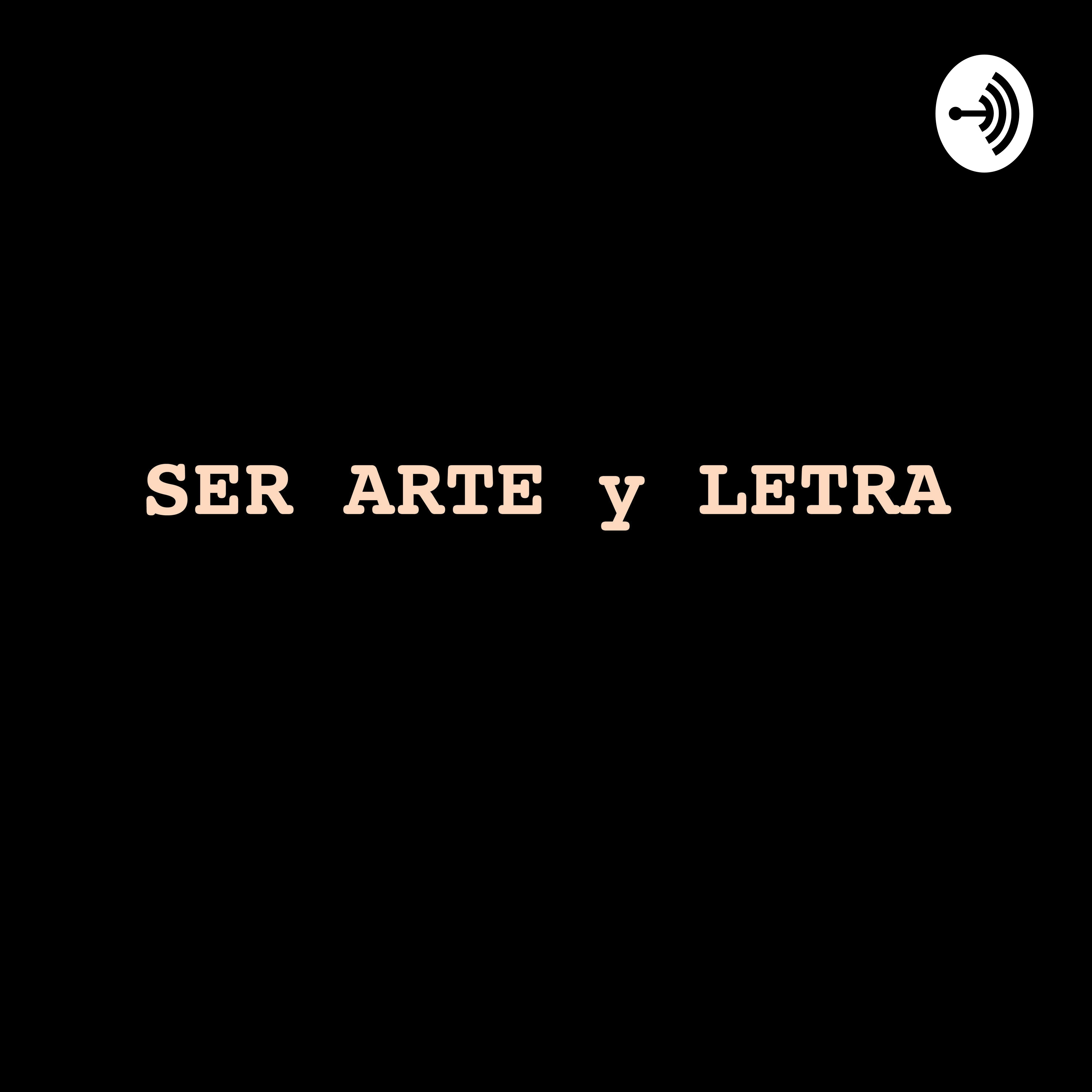 Ser Arte y Letra podcast artwork