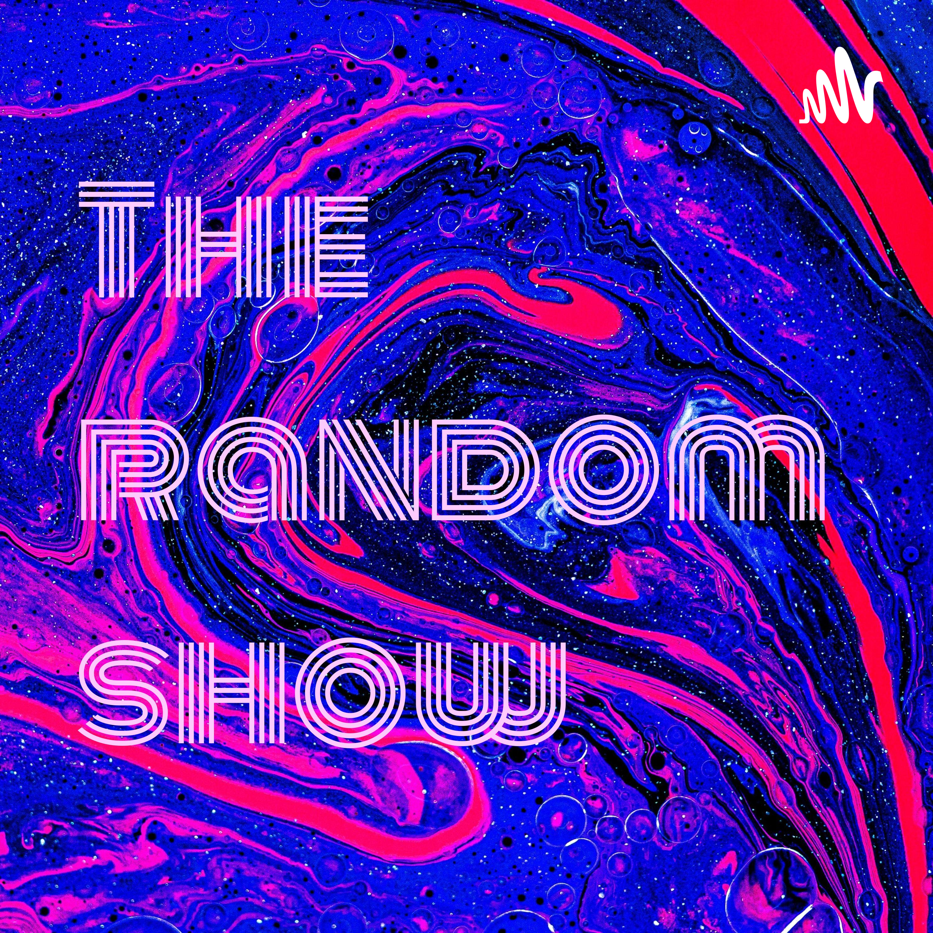 The random show