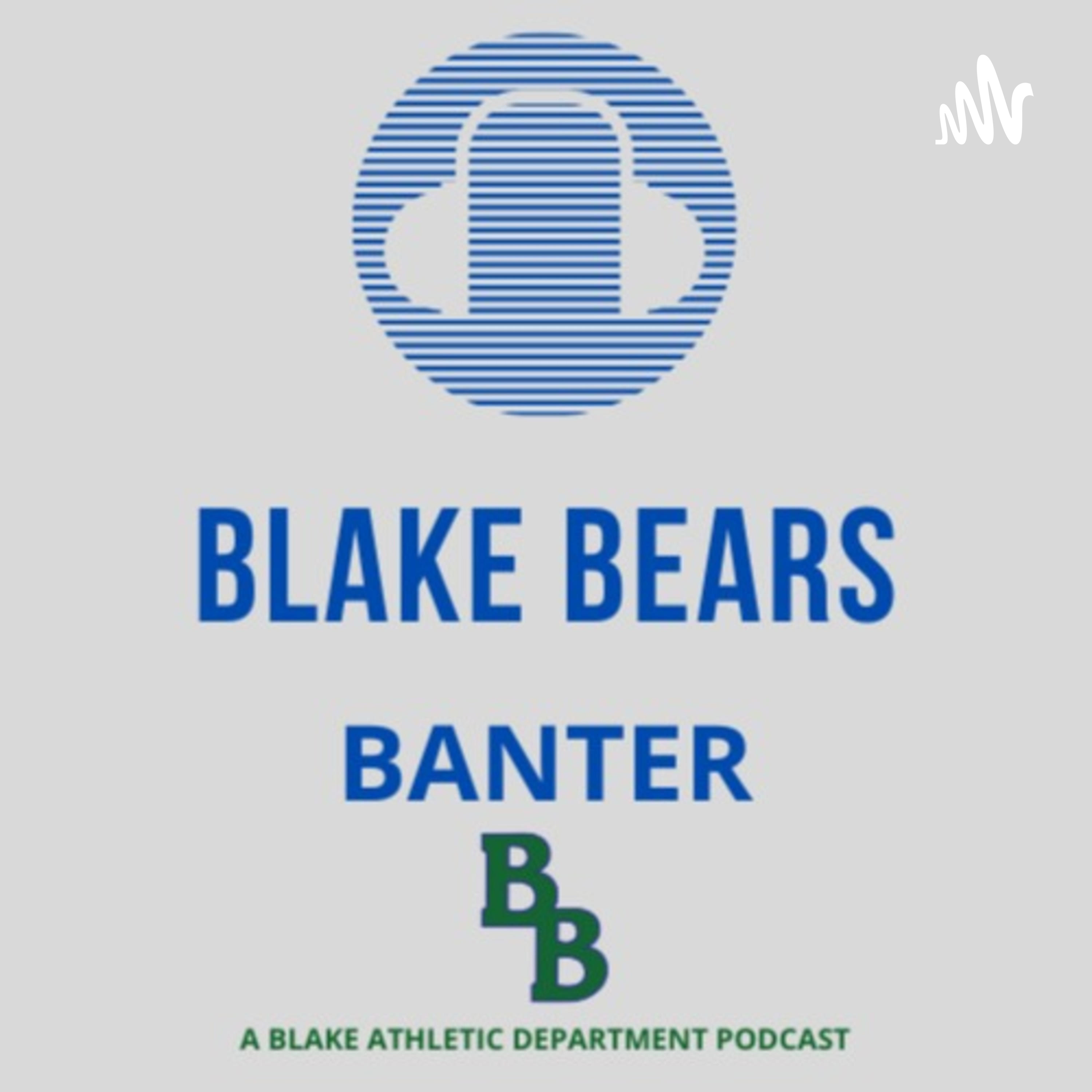Blake Bears Banter