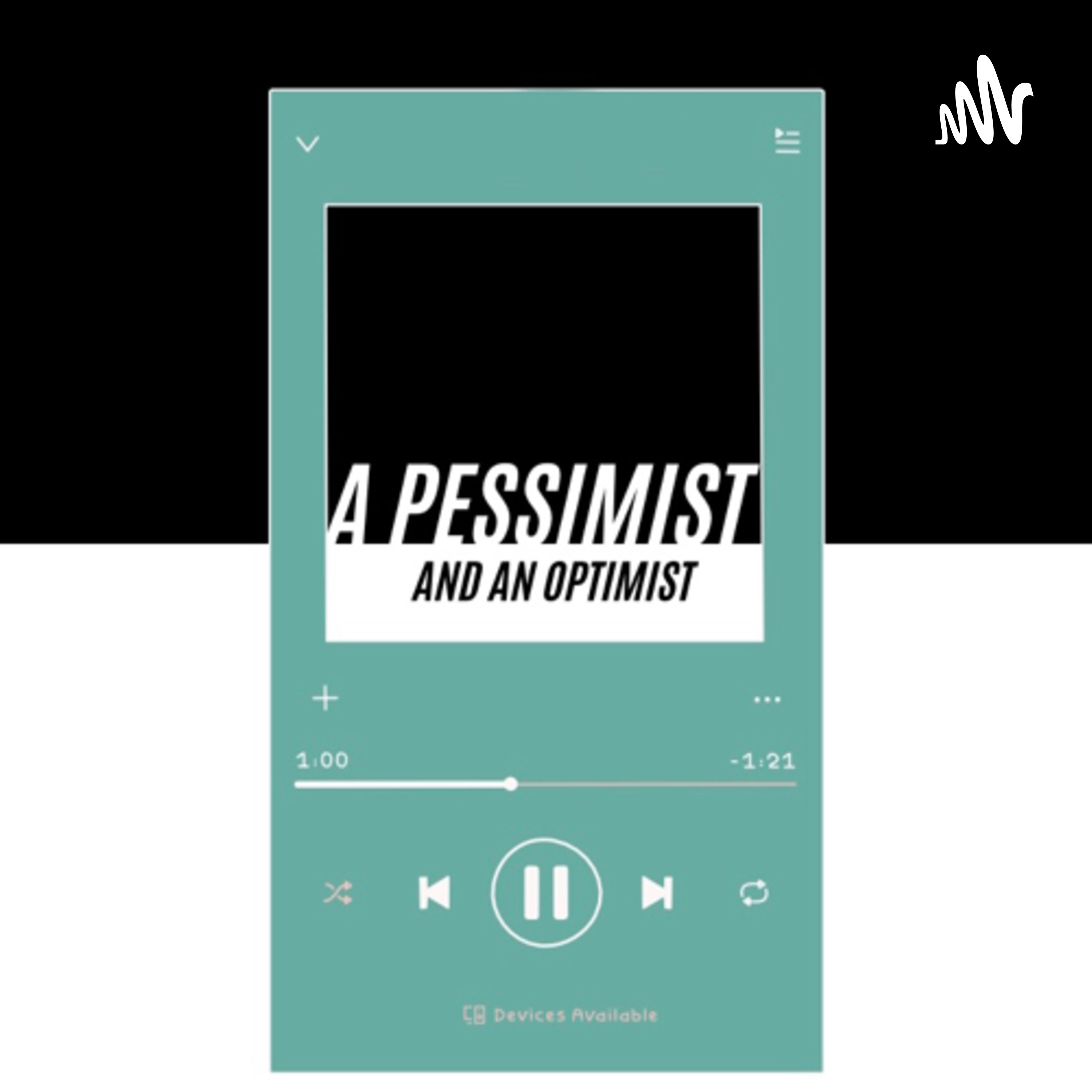 A Pessimist and an Optimist