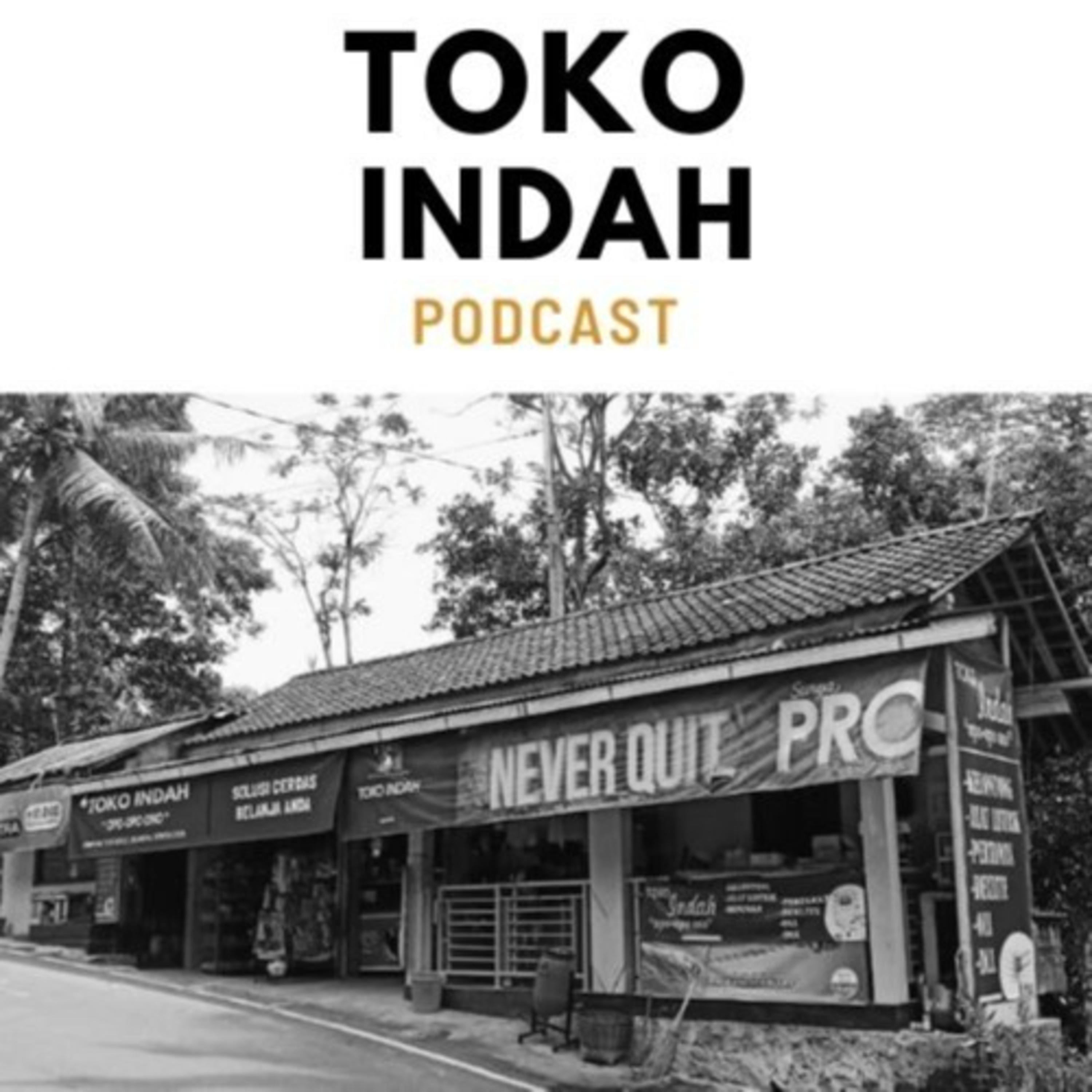 Toko Indah Podcast